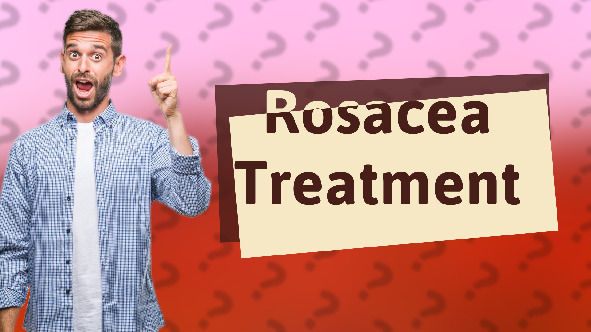 Rosacea Treatment