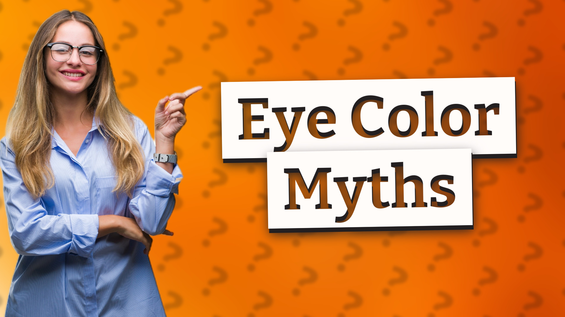 Eye Color Myths