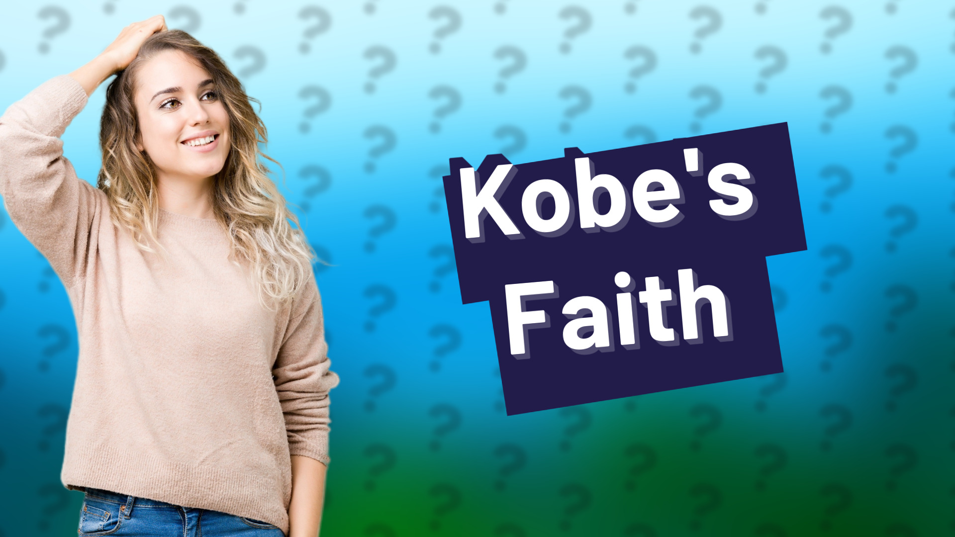 Kobe's Faith