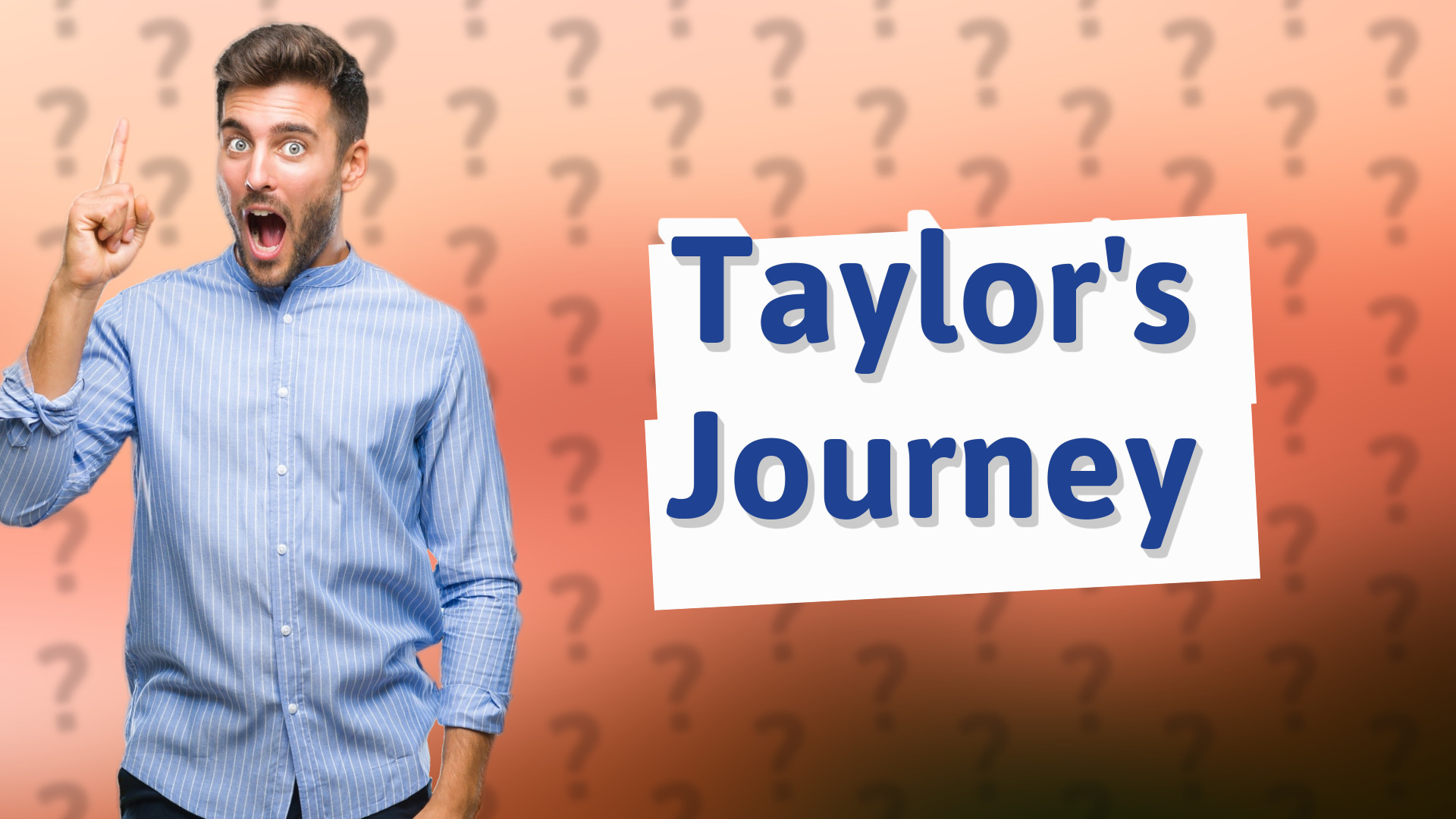 Taylor's Journey