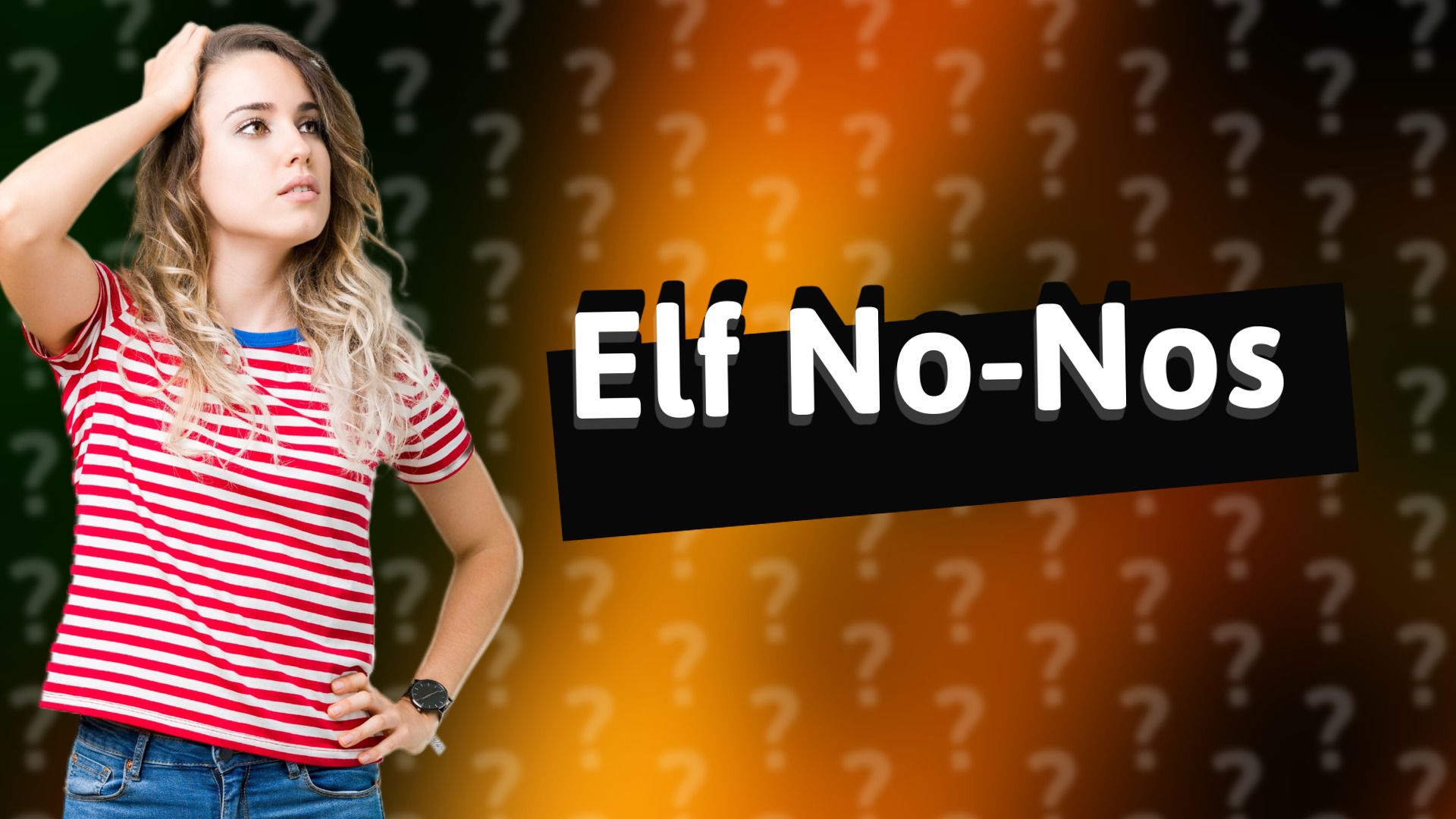Elf No-Nos