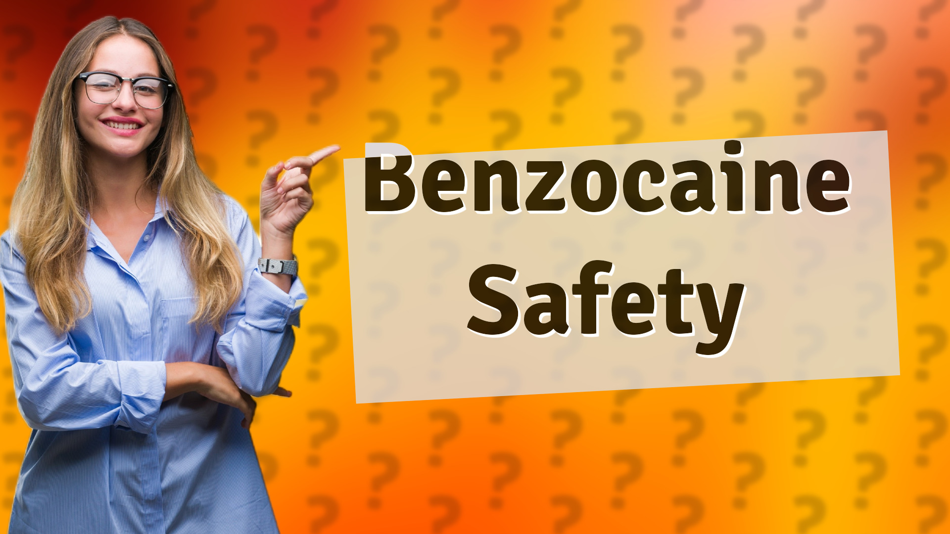 Benzocaine Safety