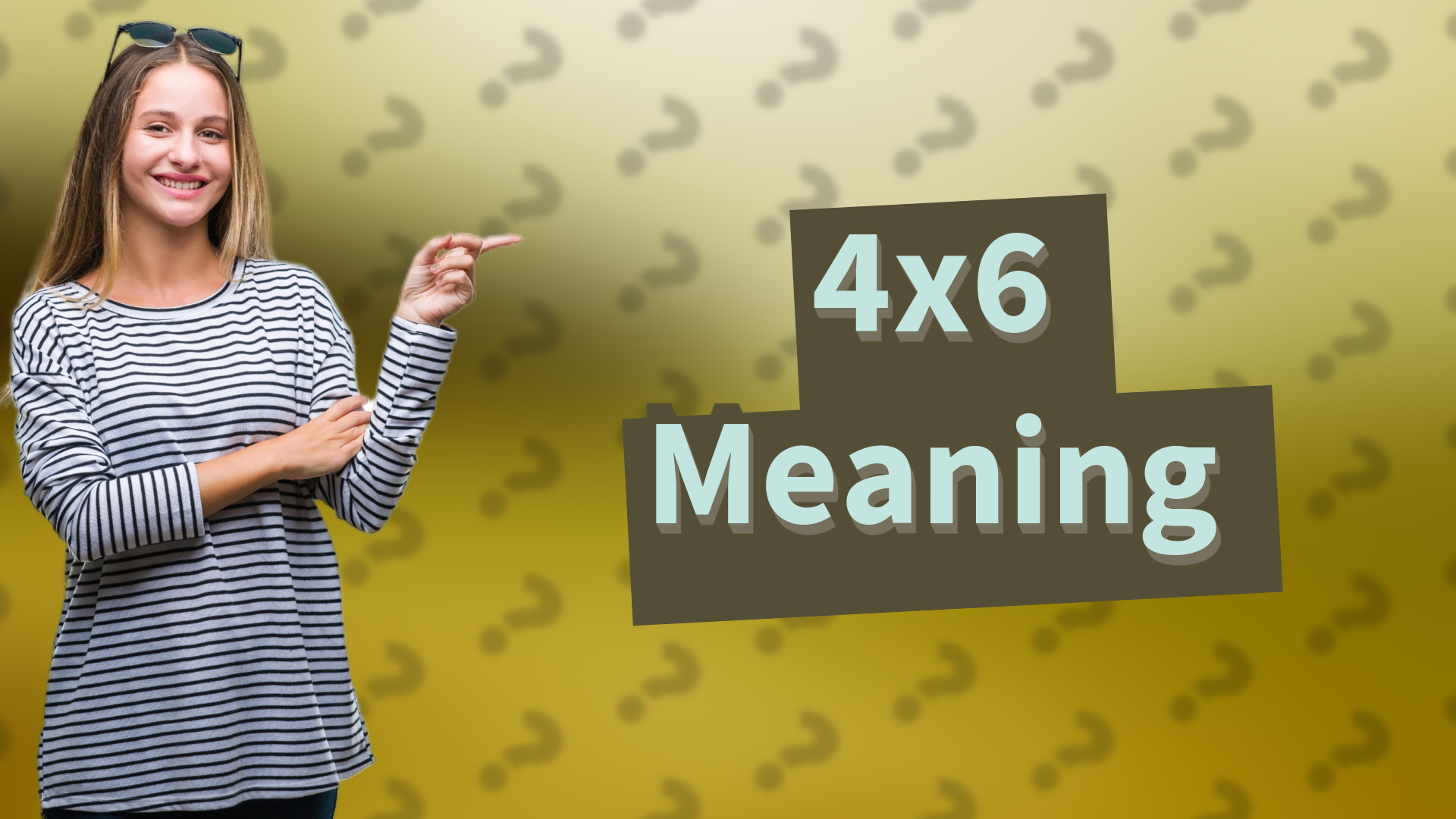 4x6 Meaning