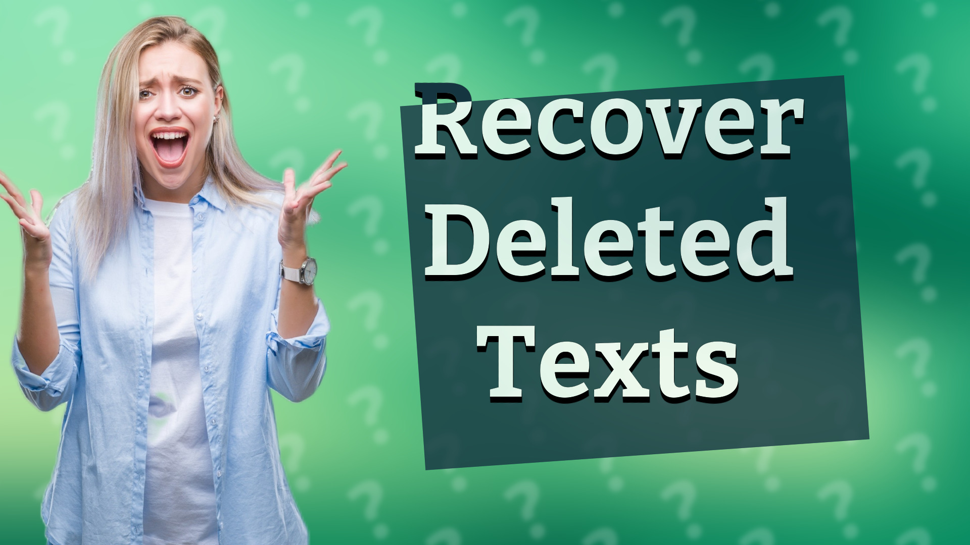 Recover Deleted Texts