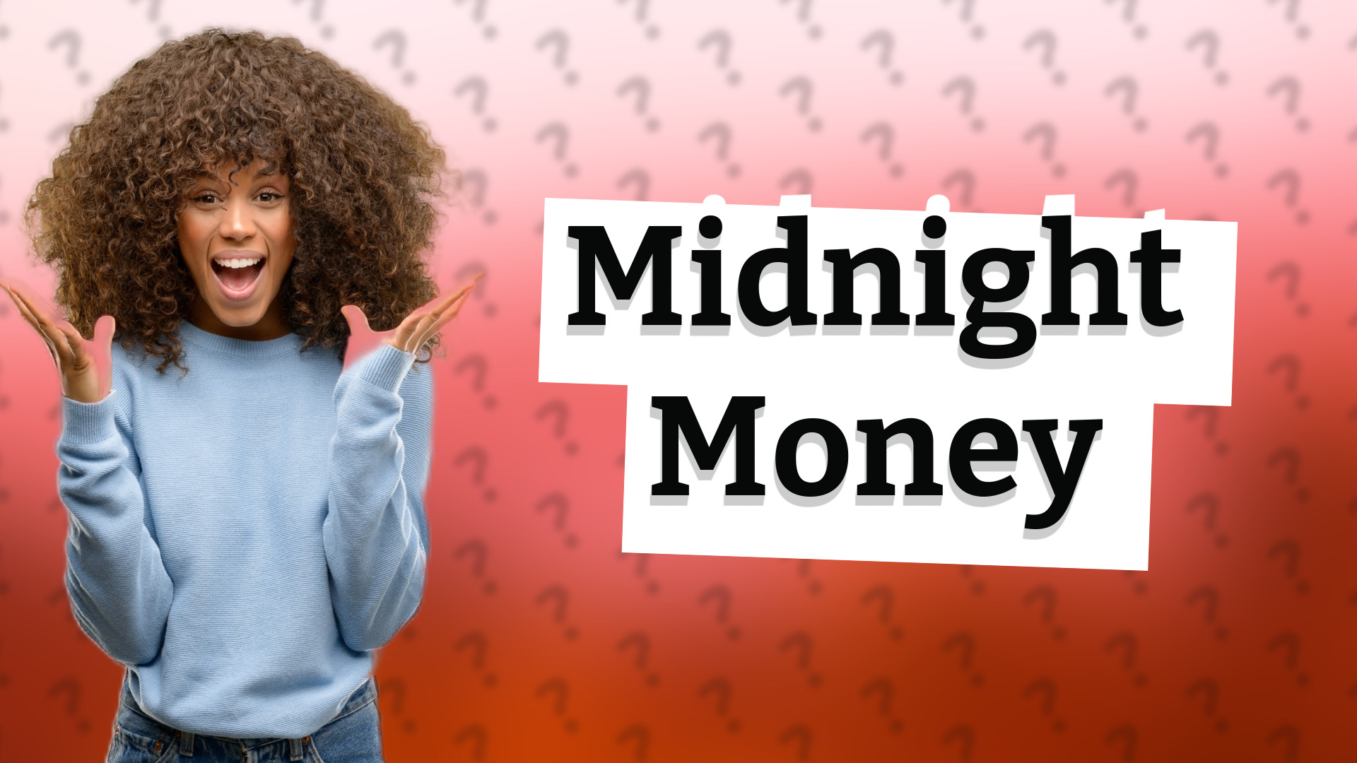 Midnight Money