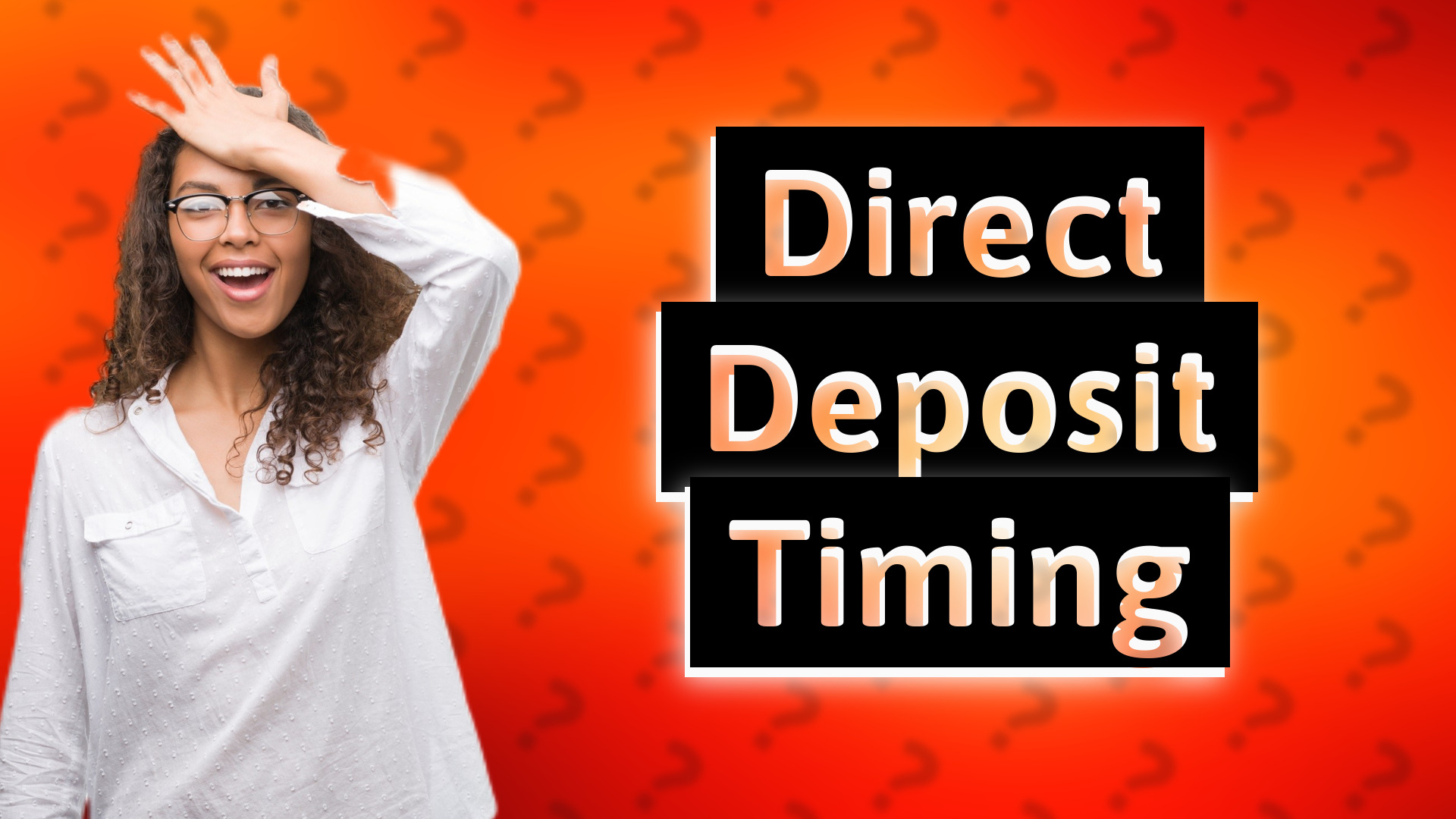 Direct Deposit Timing