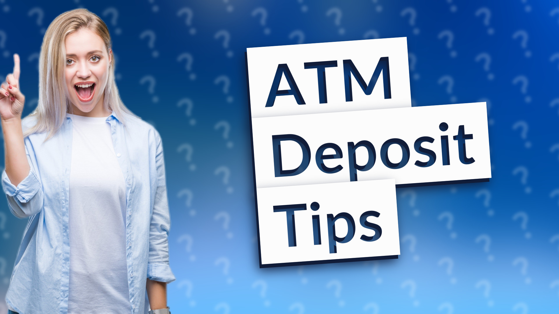 ATM Deposit Tips