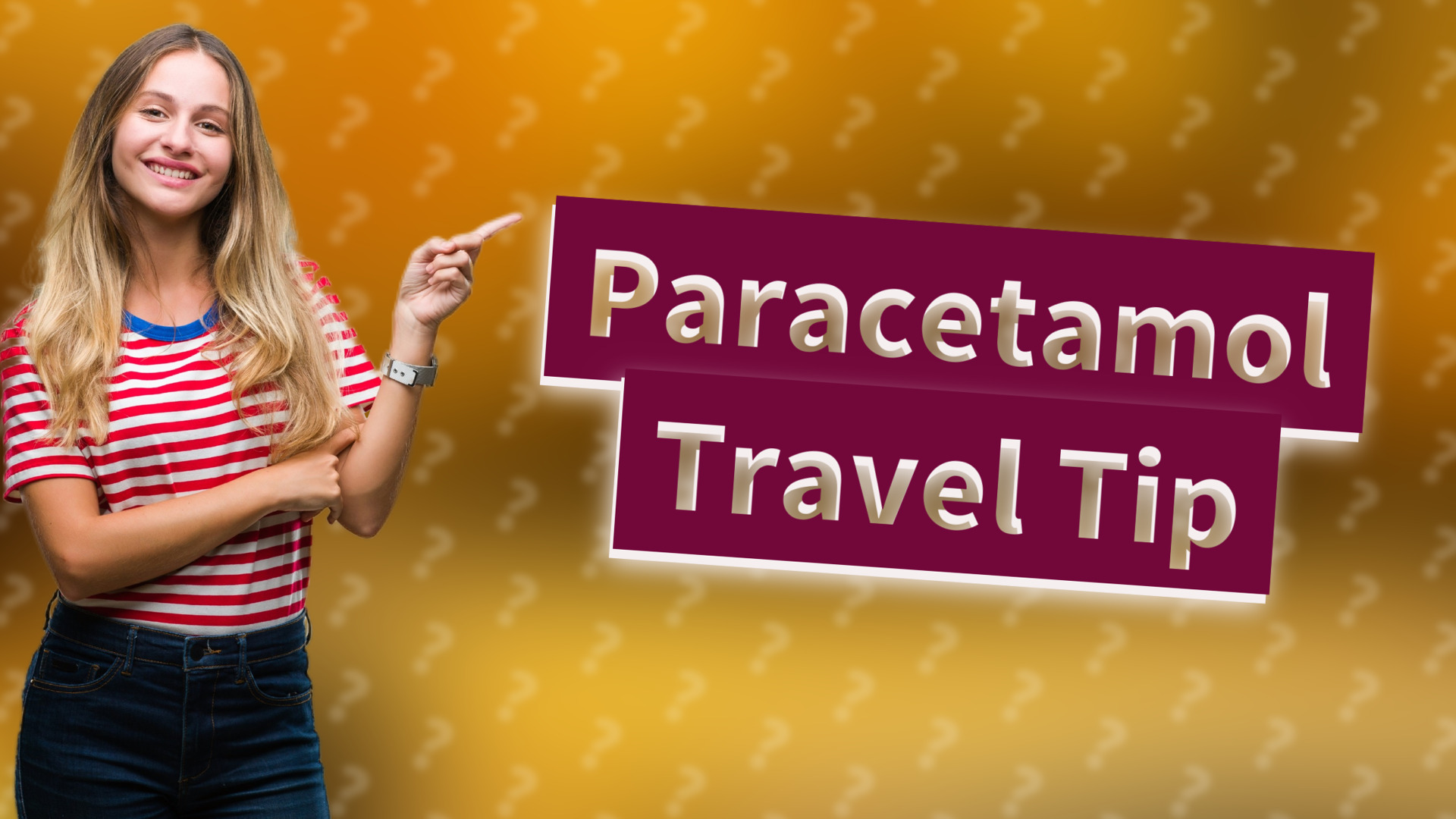 Paracetamol Travel Tip