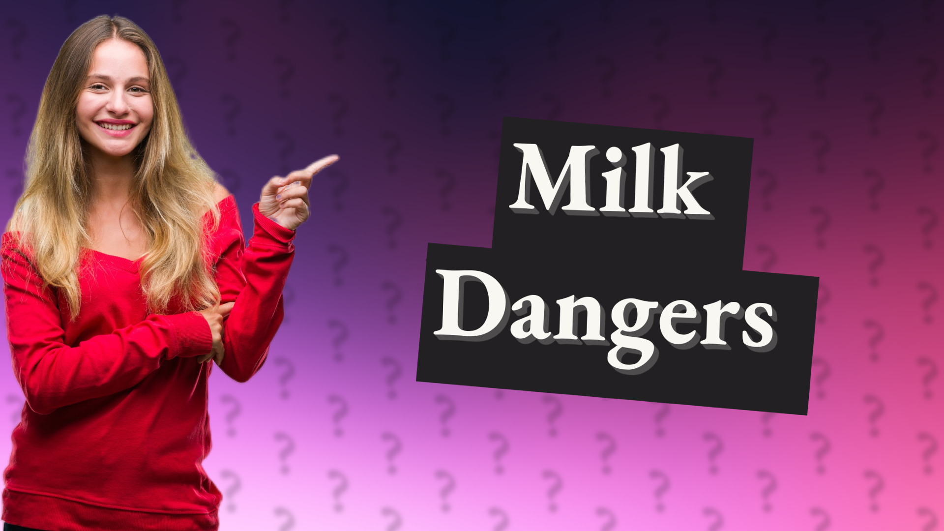 Milk Dangers