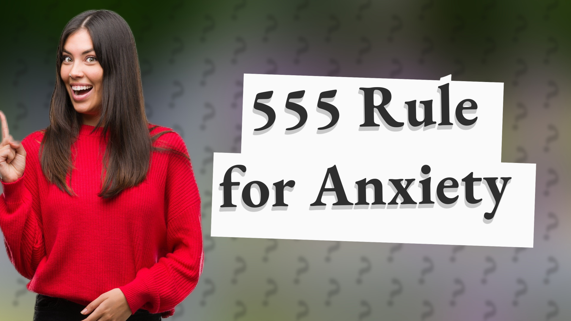 555 Rule for Anxiety