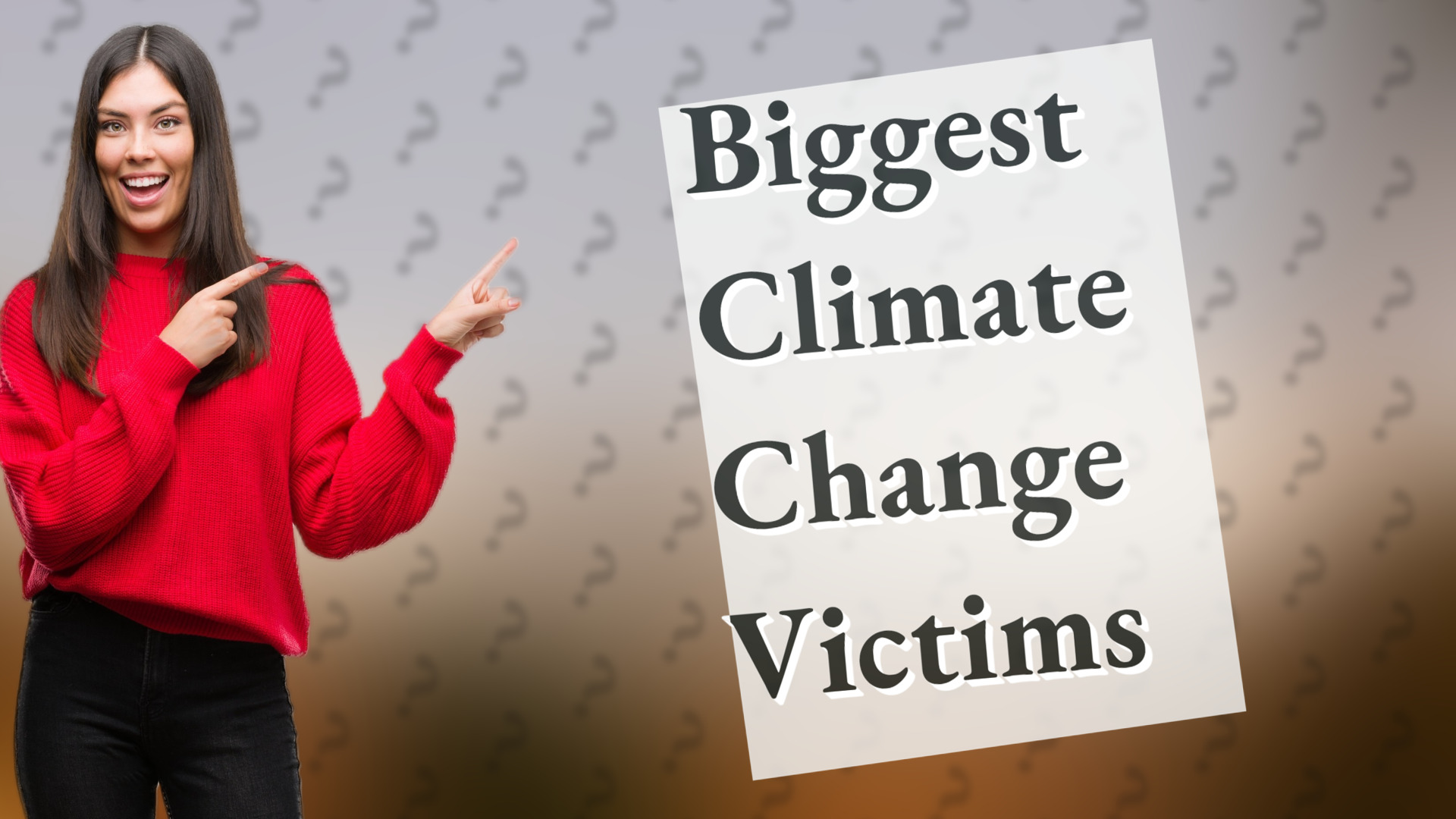 Biggest Climate Change Victims