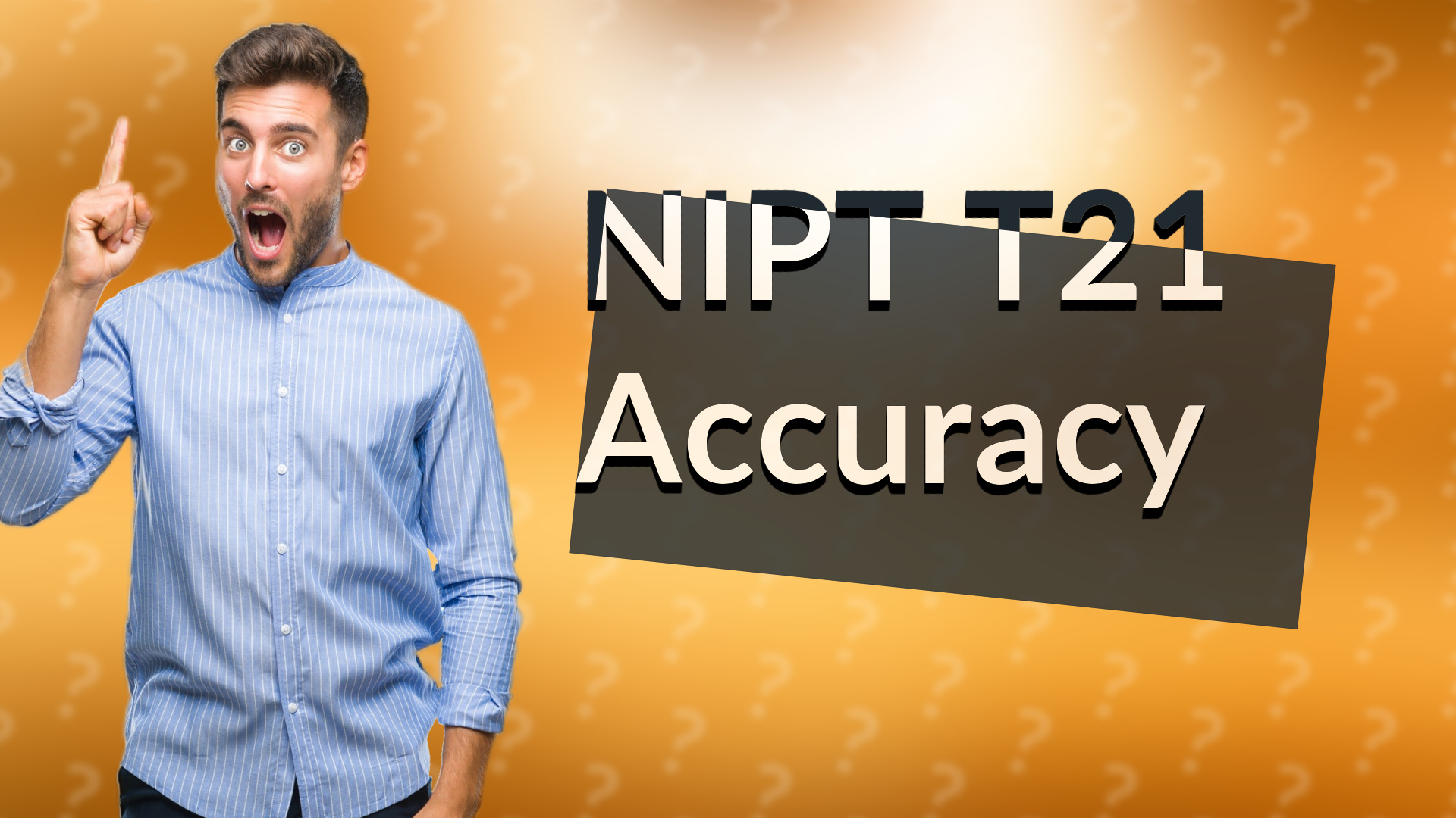 NIPT T21 Accuracy