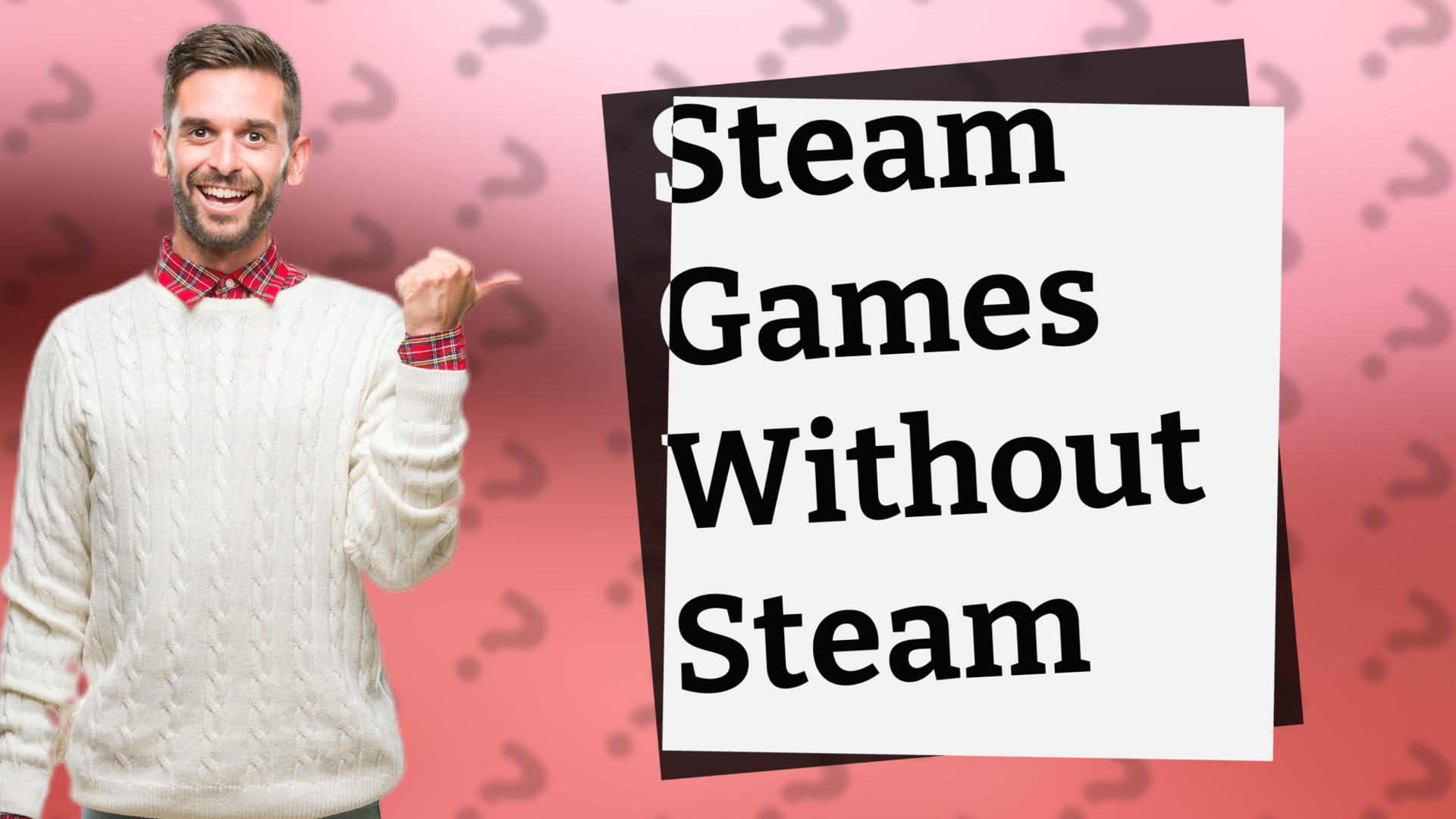 Steam Games Without Steam