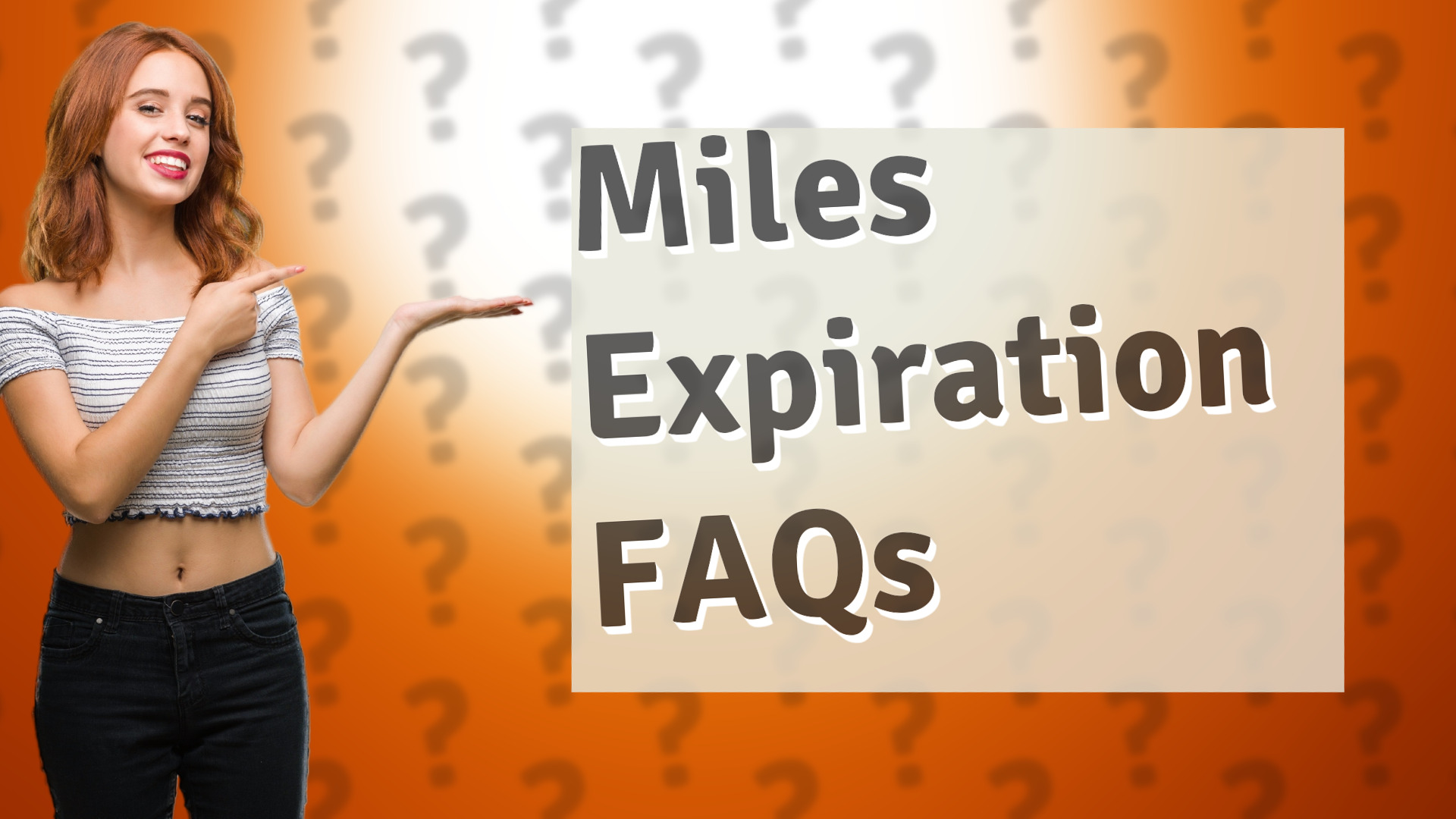 Miles Expiration FAQs