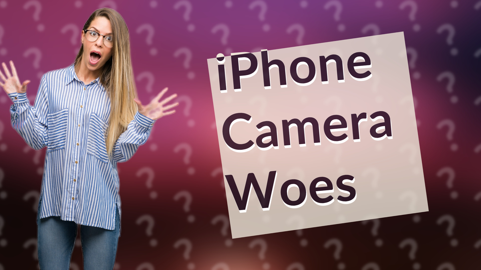 iPhone Camera Woes