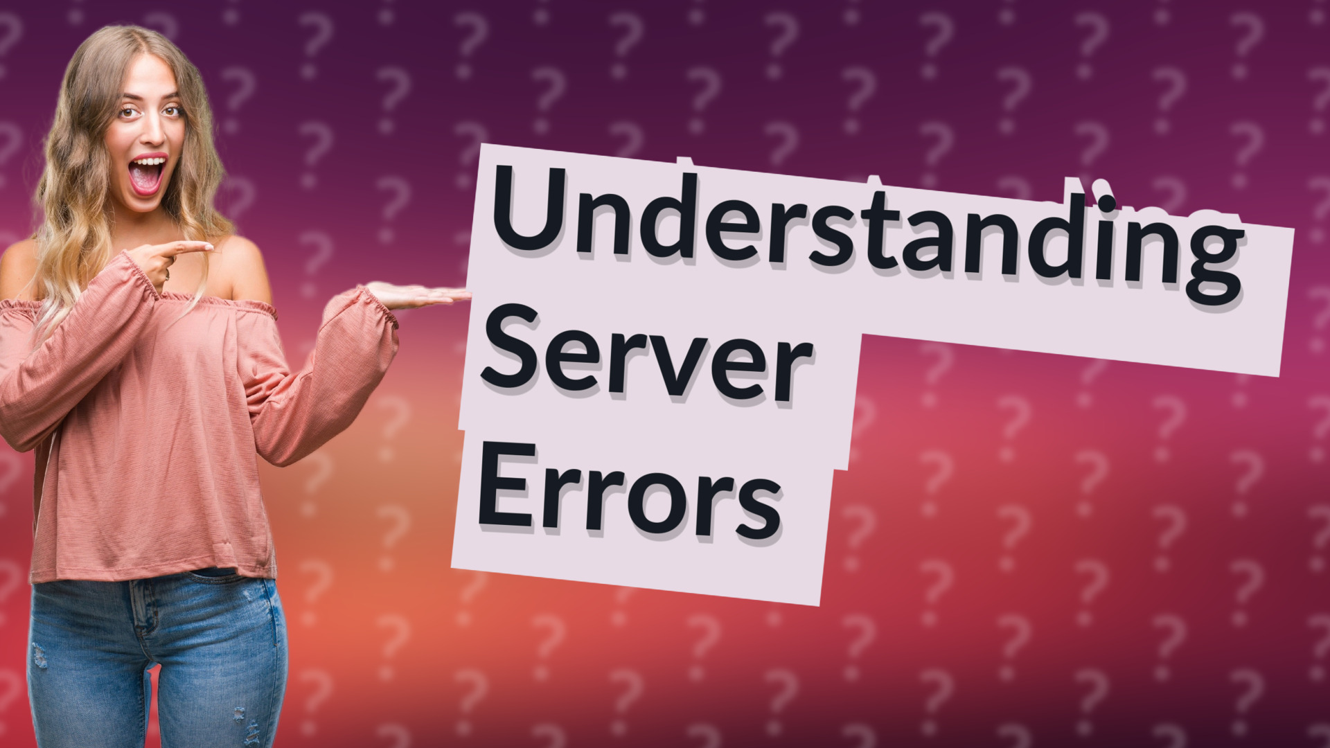 Understanding Server Errors