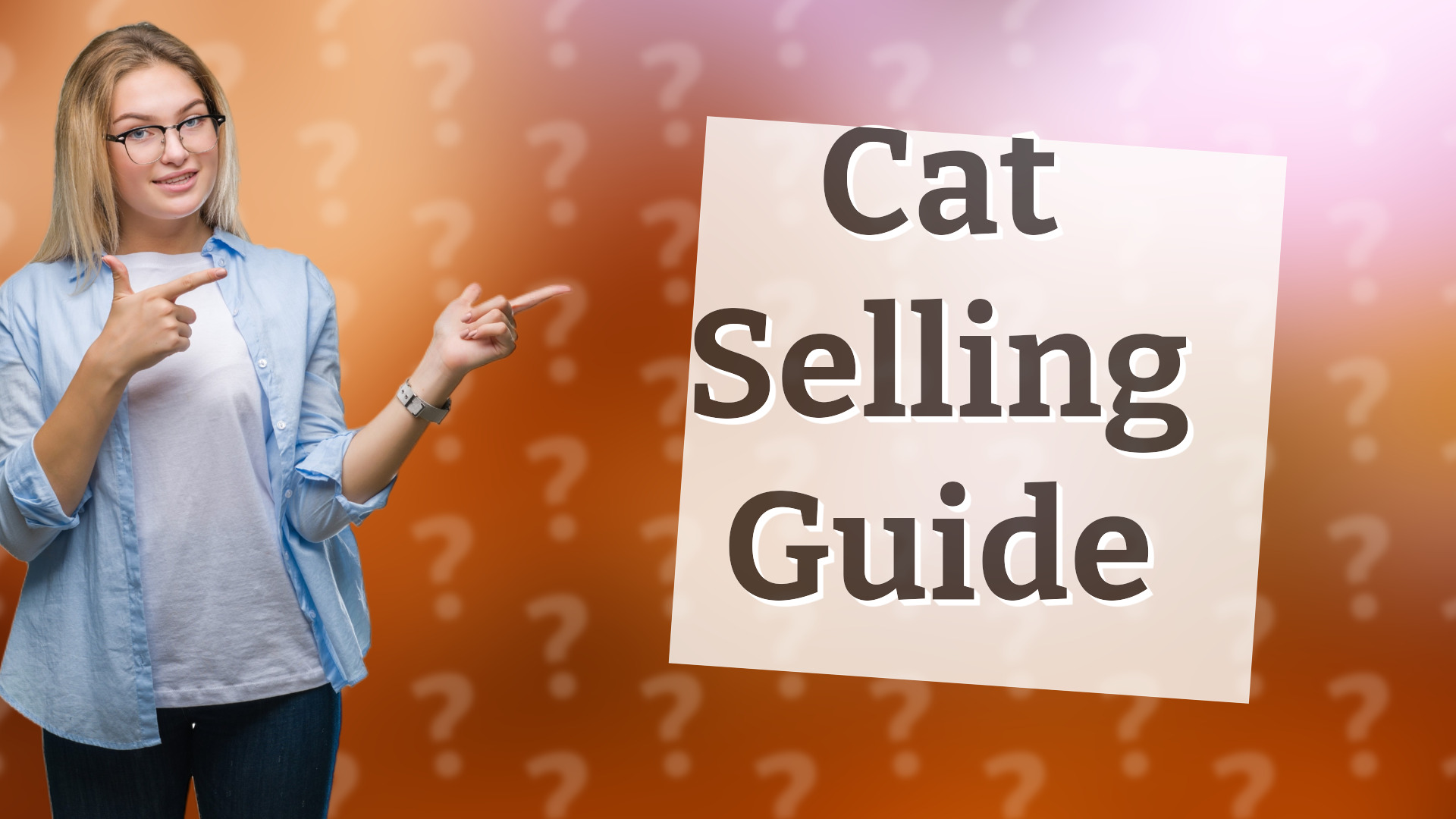 Cat Selling Guide