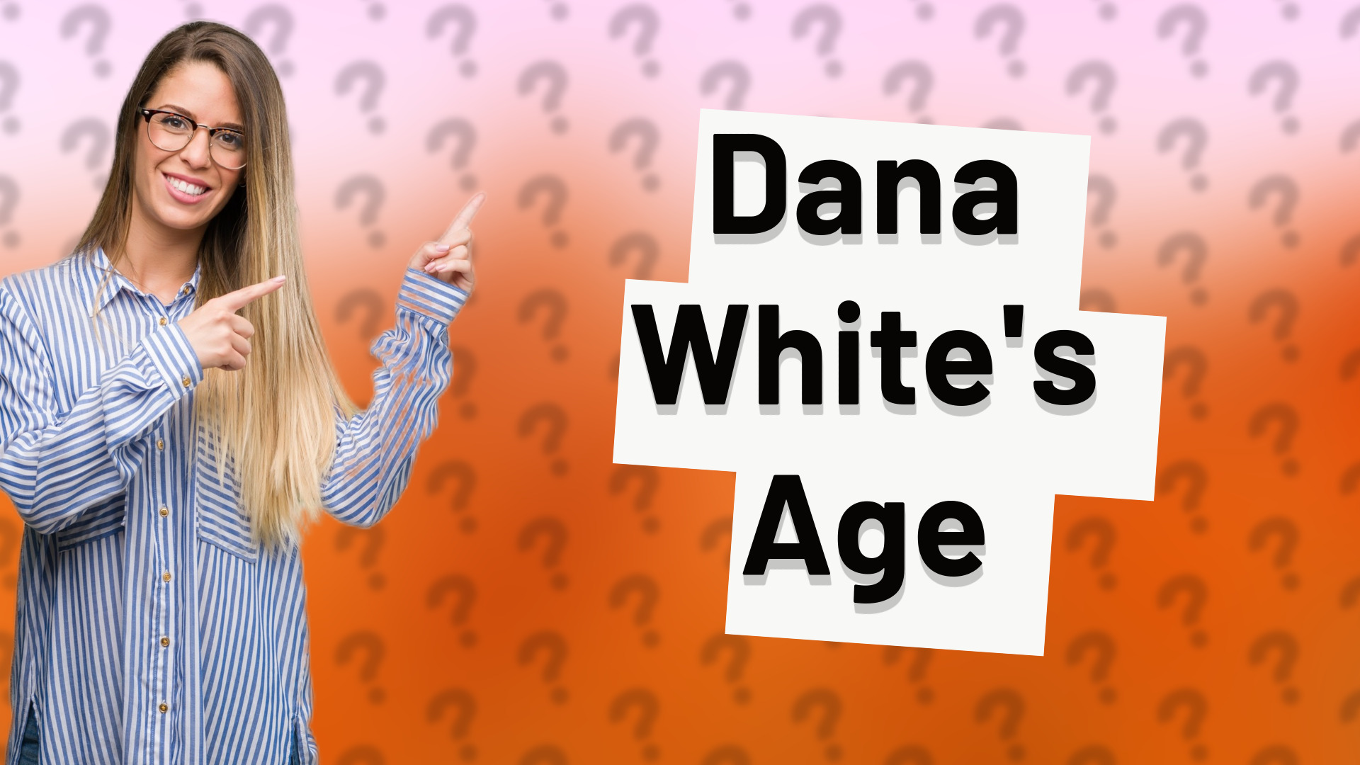 Dana White's Age