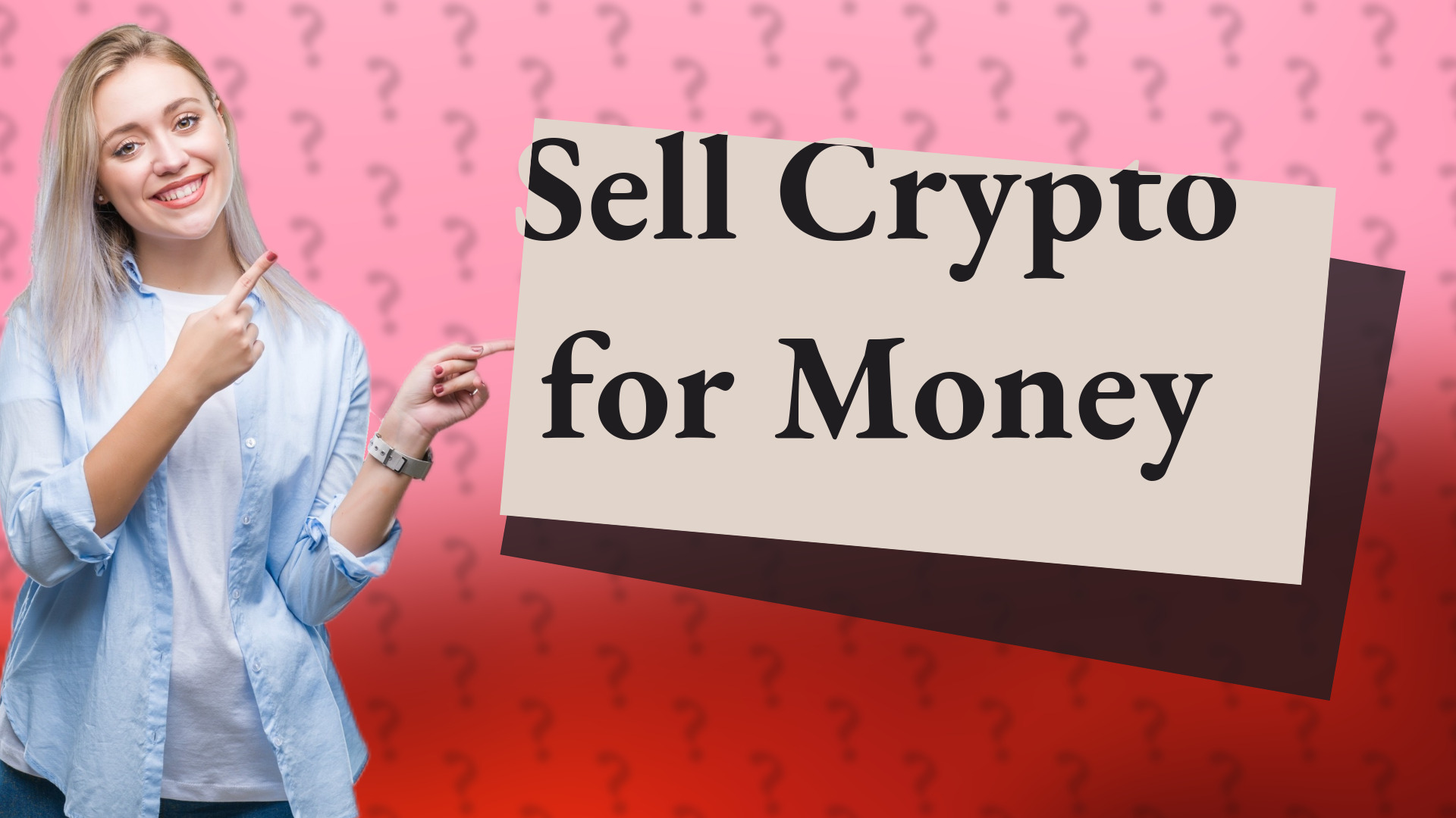 Sell Crypto for Money