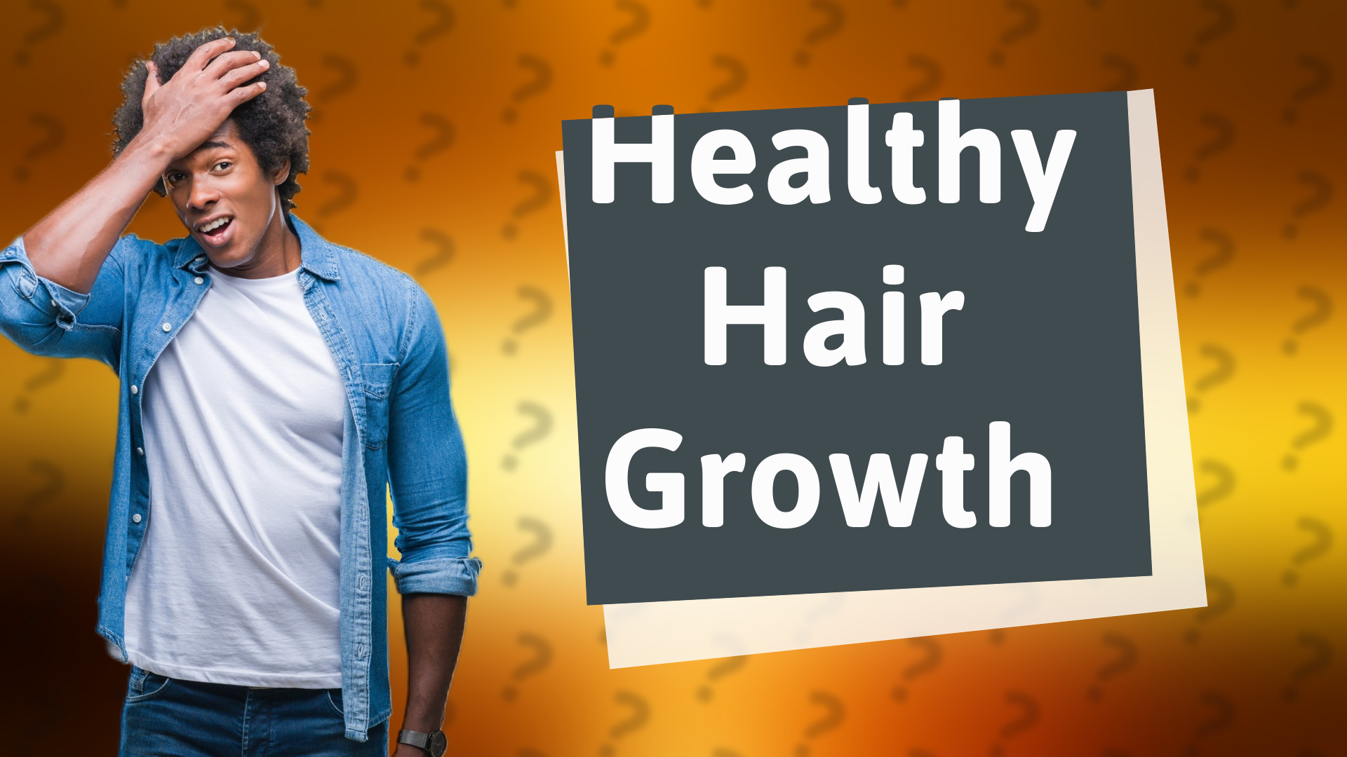 Healthy Hair Growth