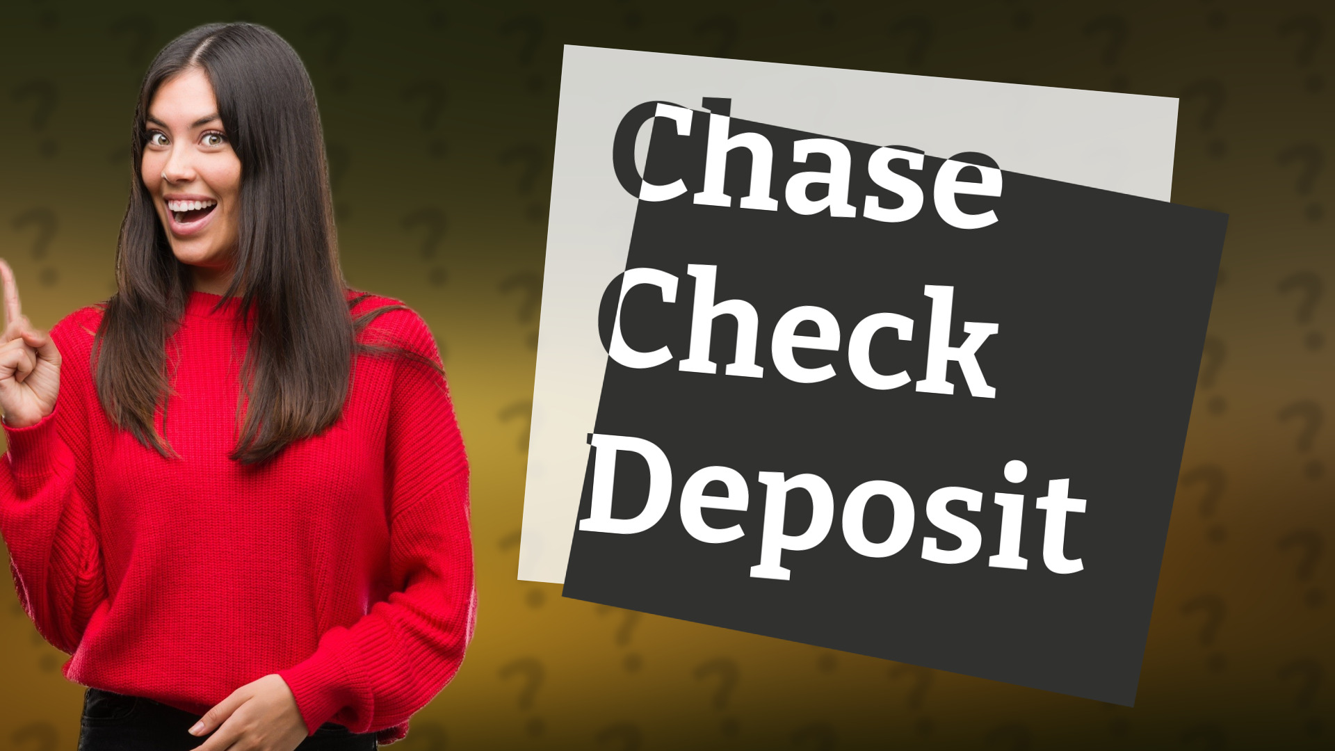 Chase Check Deposit