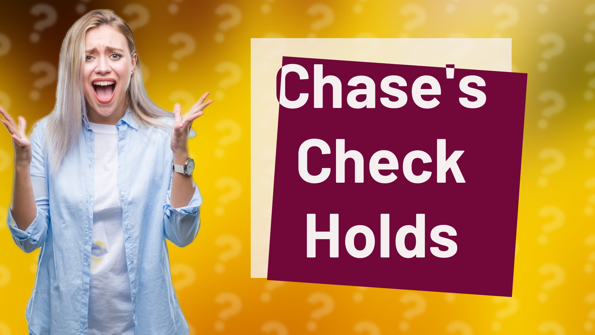 Chase's Check Holds