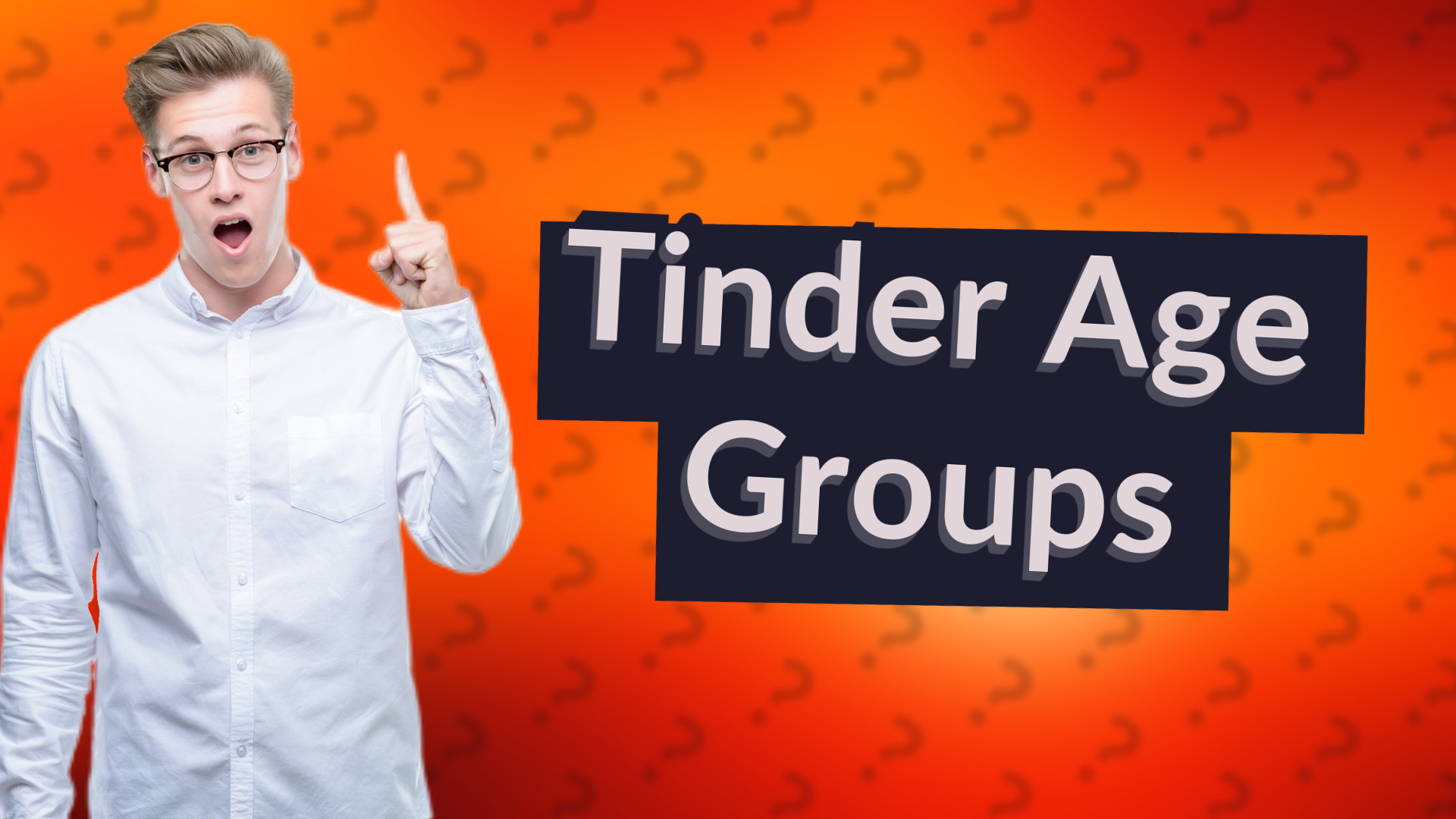 Tinder Age Groups