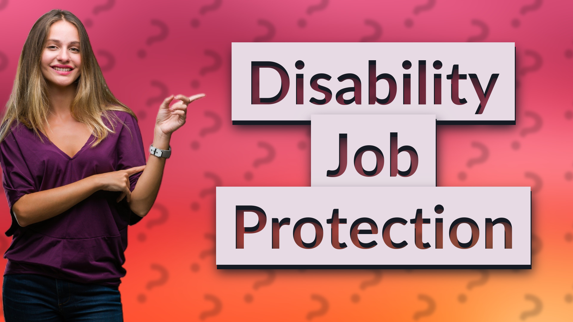 Disability Job Protection