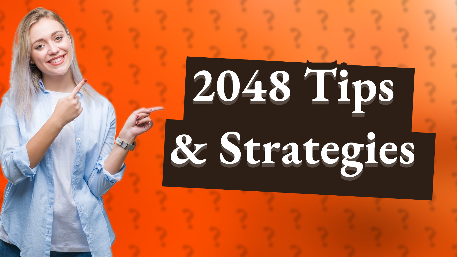 2048 Tips & Strategies
