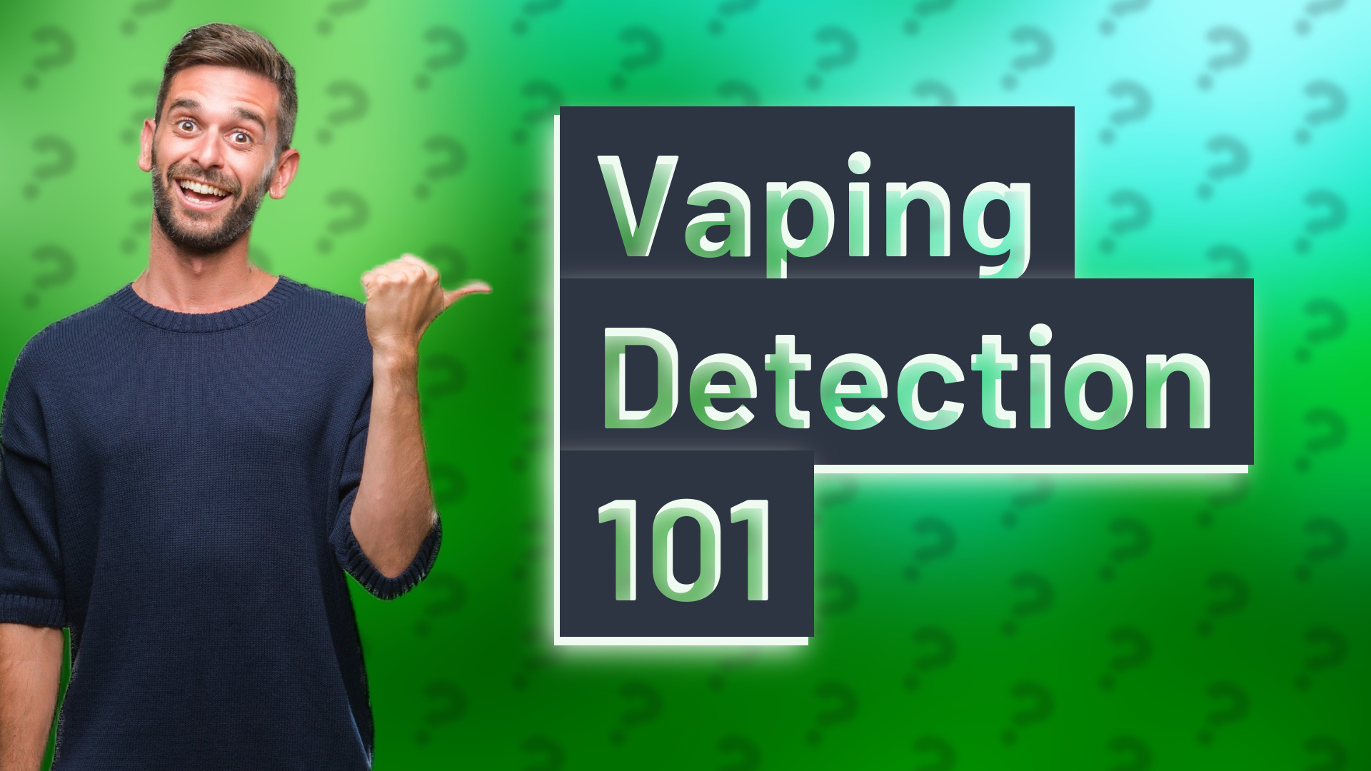 Vaping Detection 101