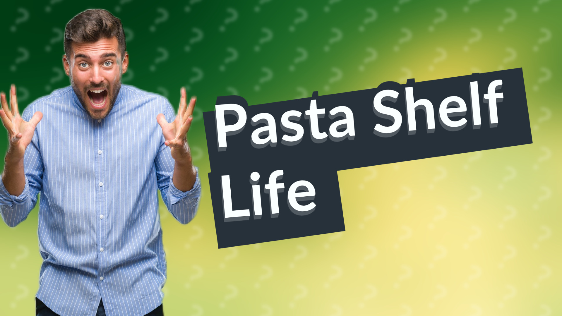 Pasta Shelf Life