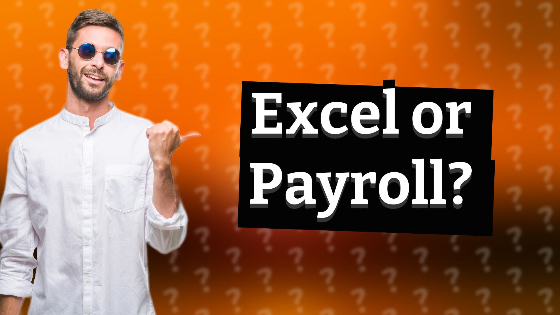 Excel or Payroll?