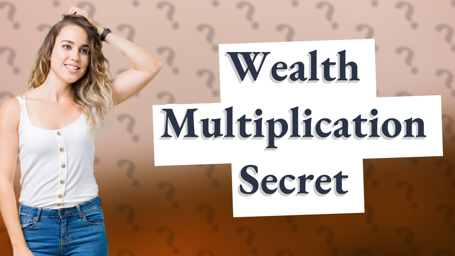 Wealth Multiplication Secret