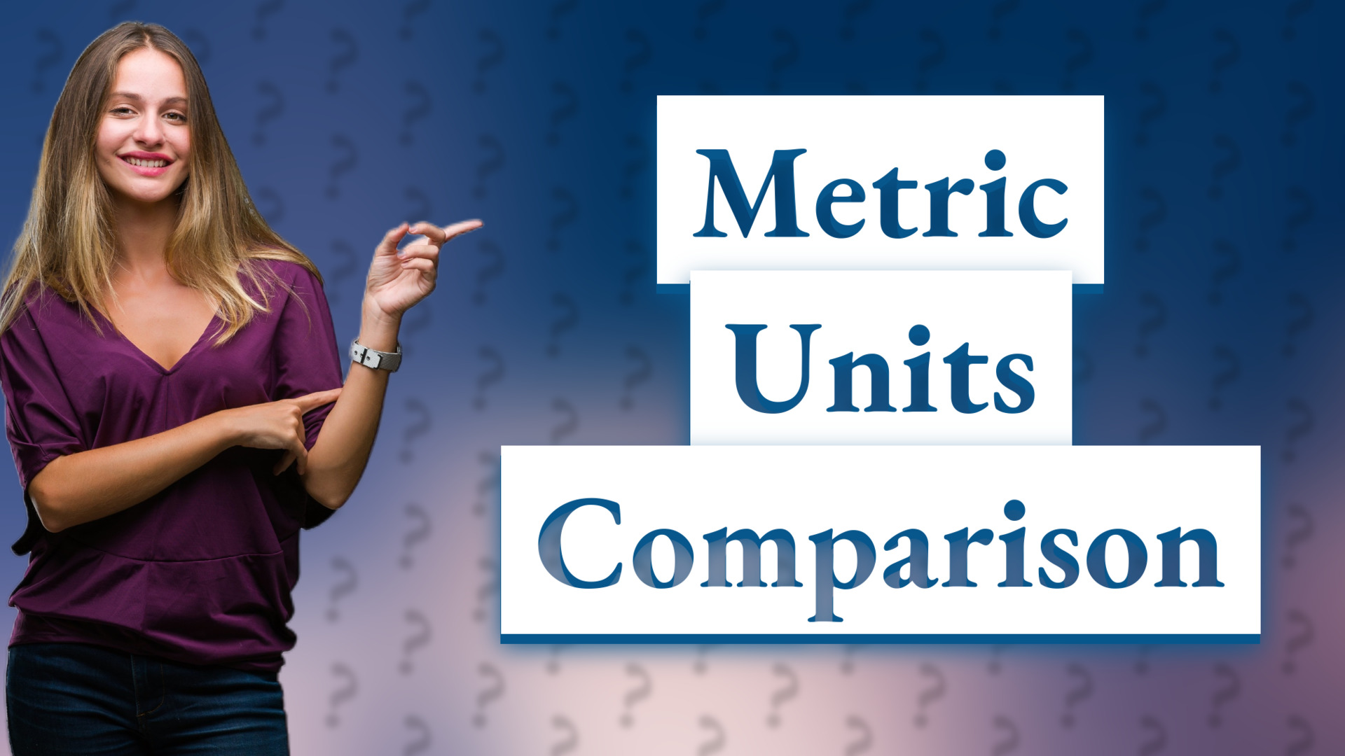 Metric Units Comparison