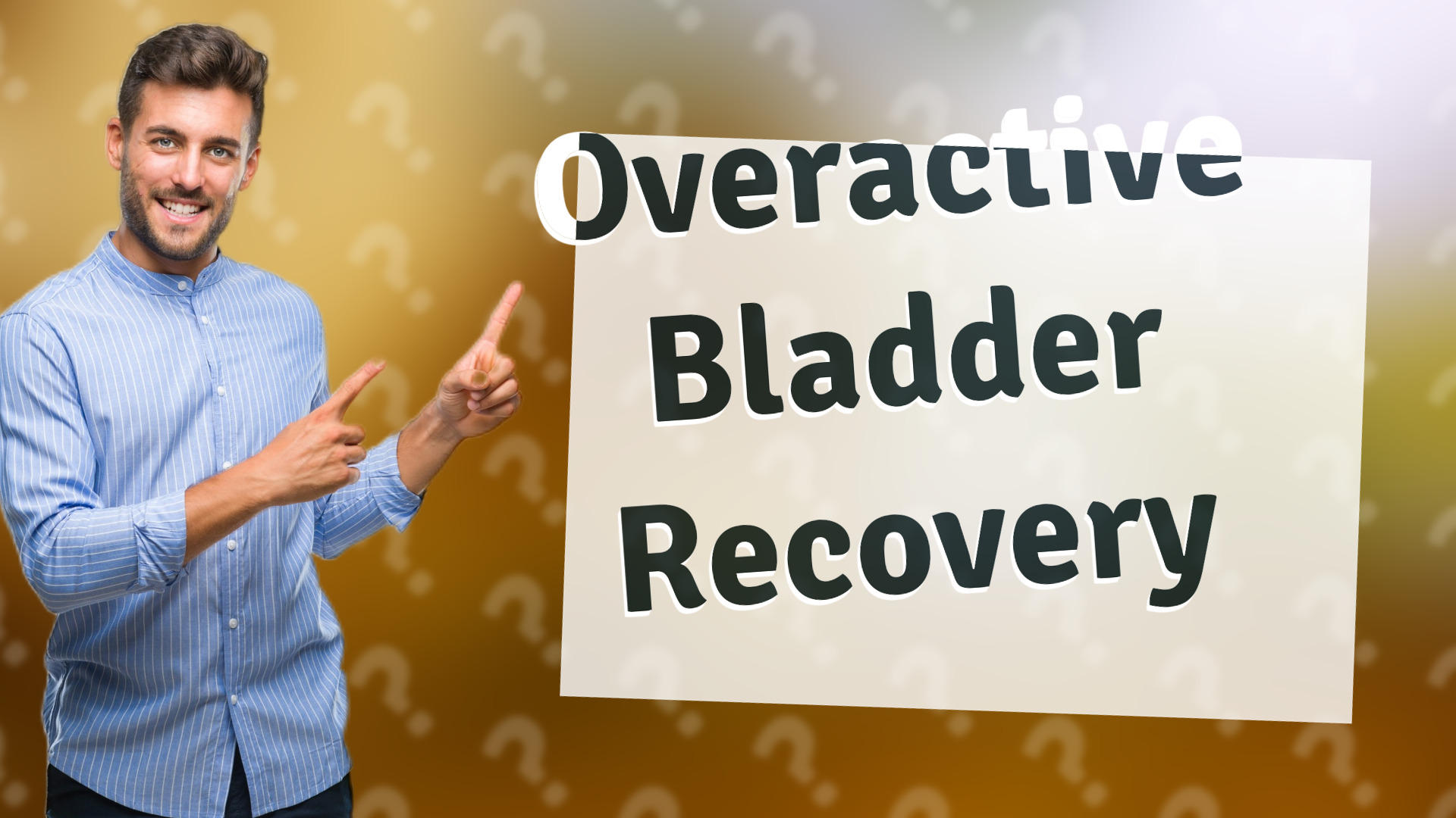 Overactive Bladder Recovery
