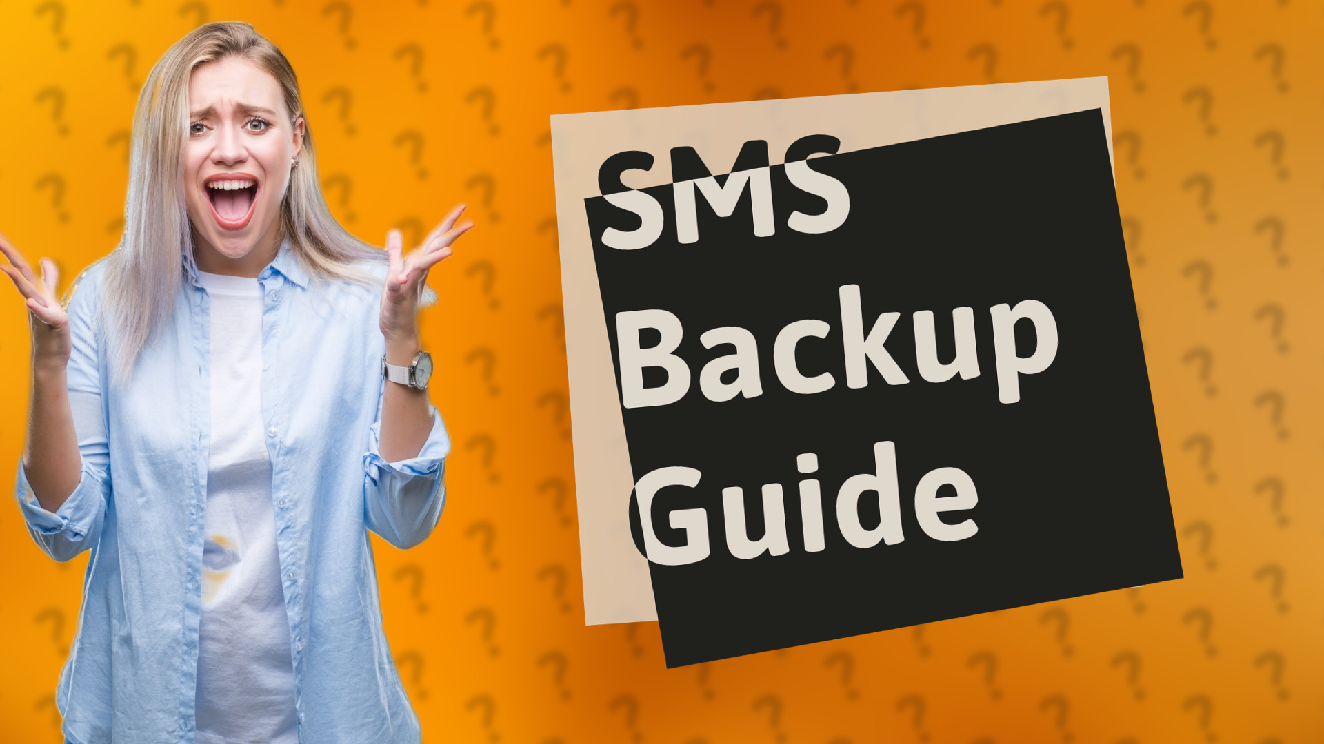 SMS Backup Guide