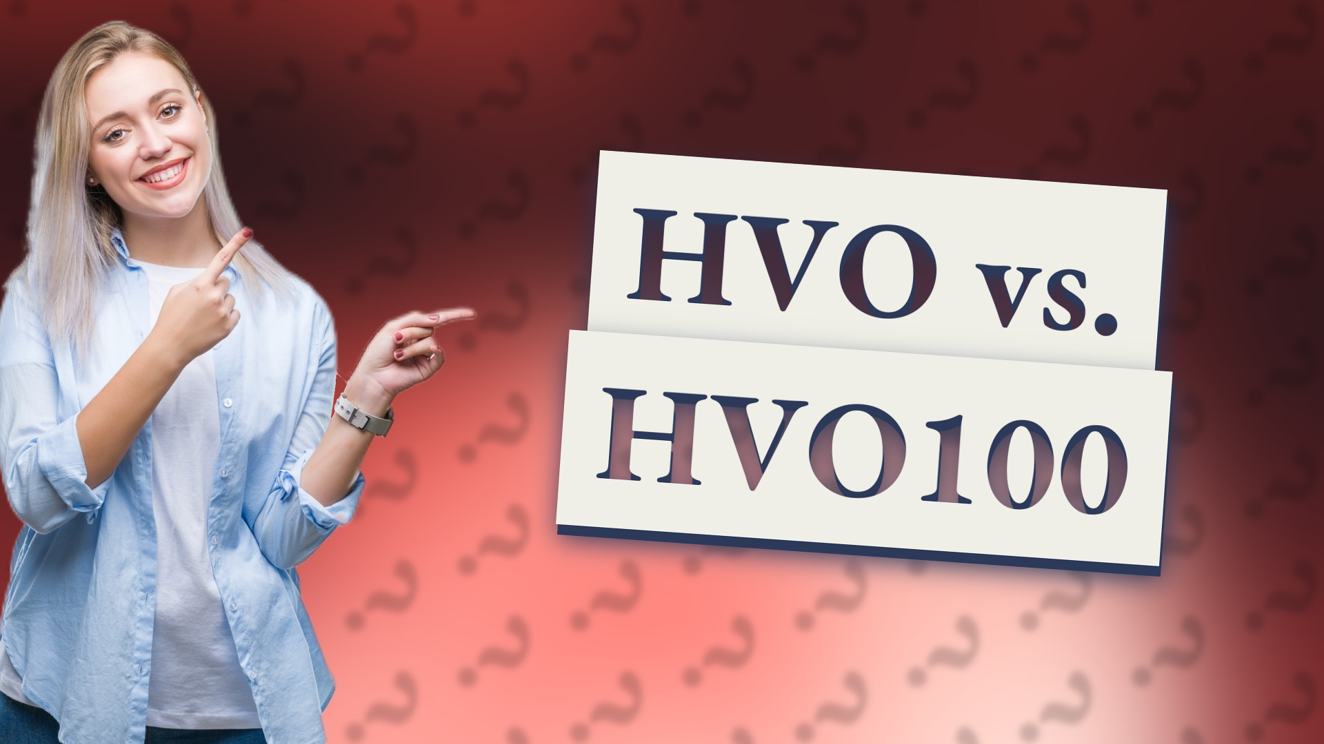 HVO vs. HVO100
