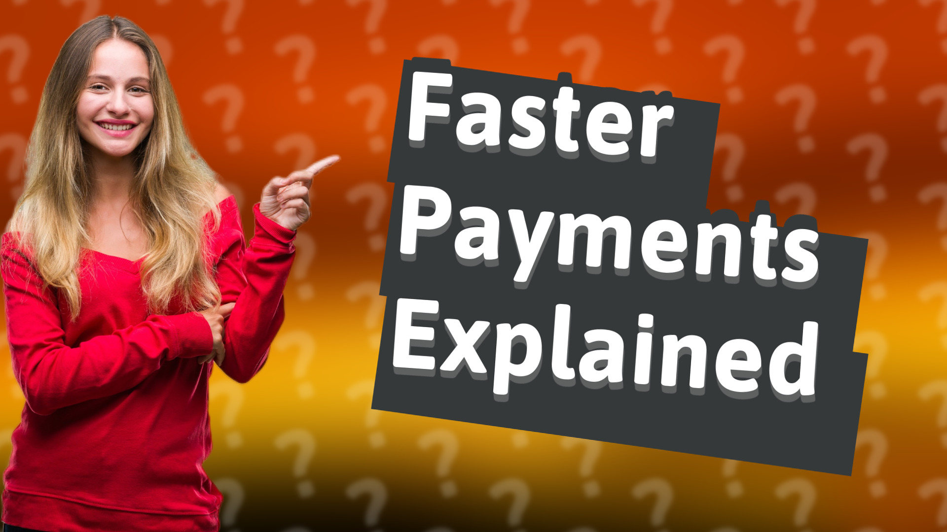Faster Payments Explained