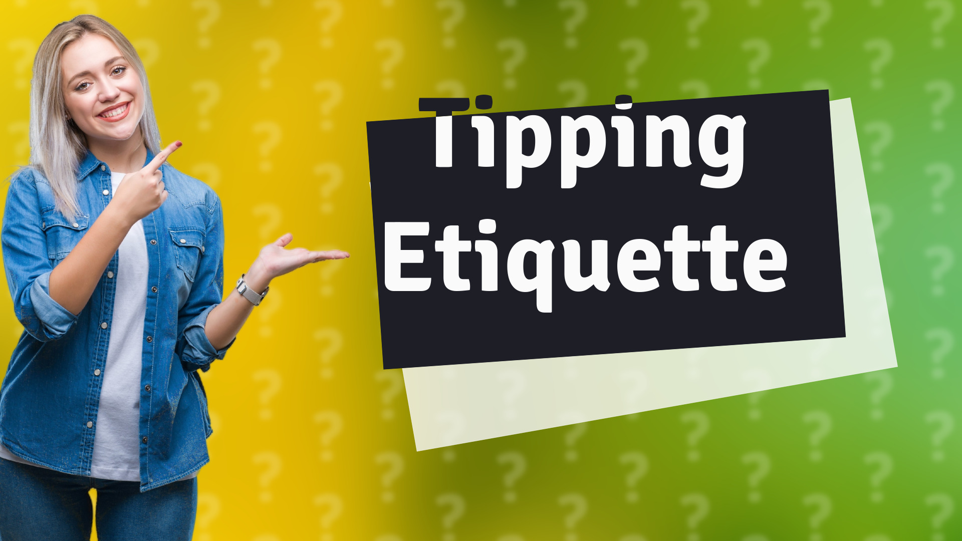 Tipping Etiquette