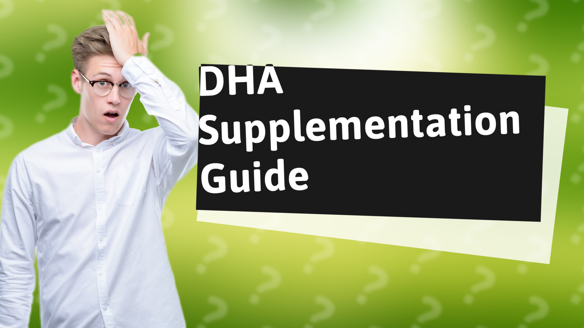 DHA Supplementation Guide