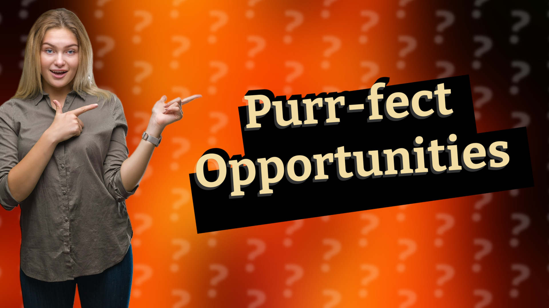 Purr-fect Opportunities