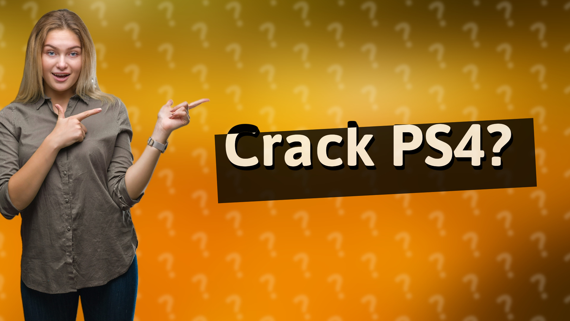 Crack PS4?