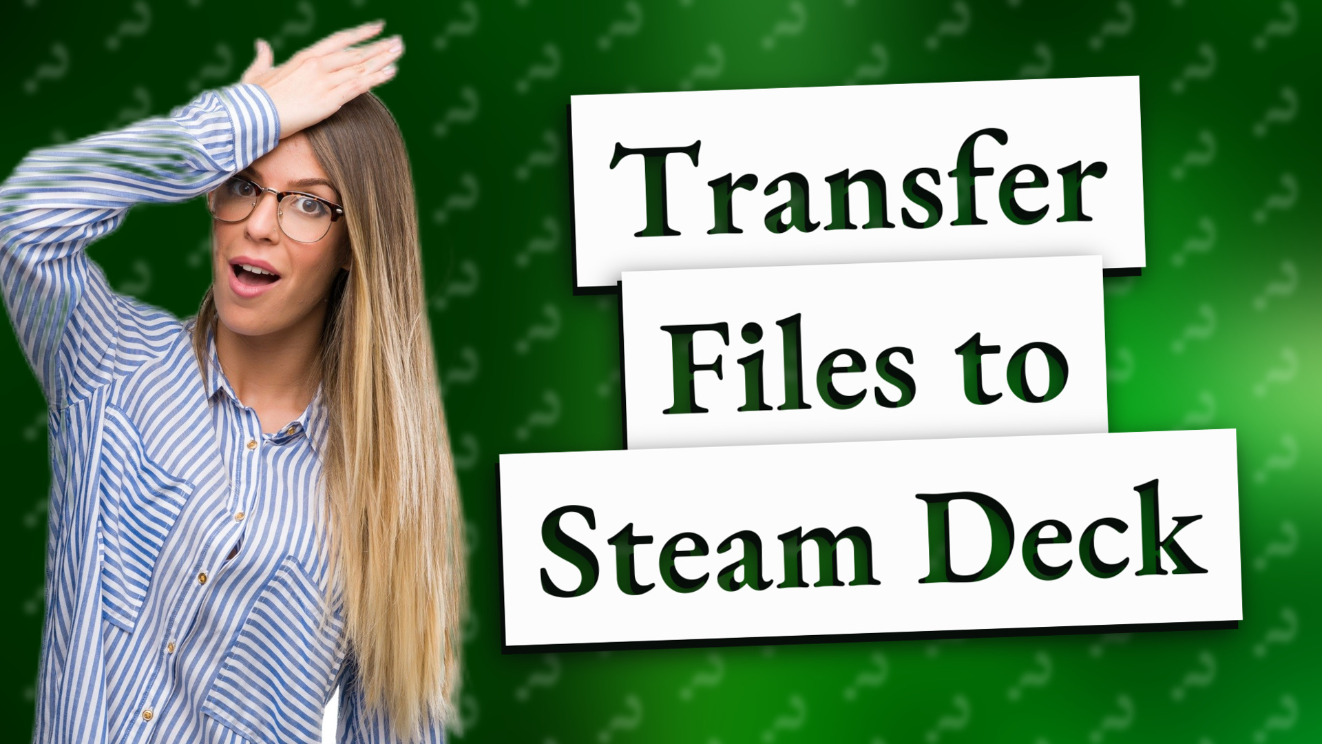 Transfer Files to Steam Deck