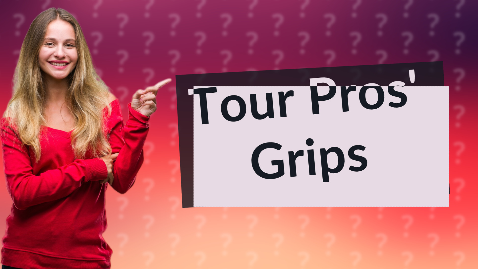 Tour Pros' Grips