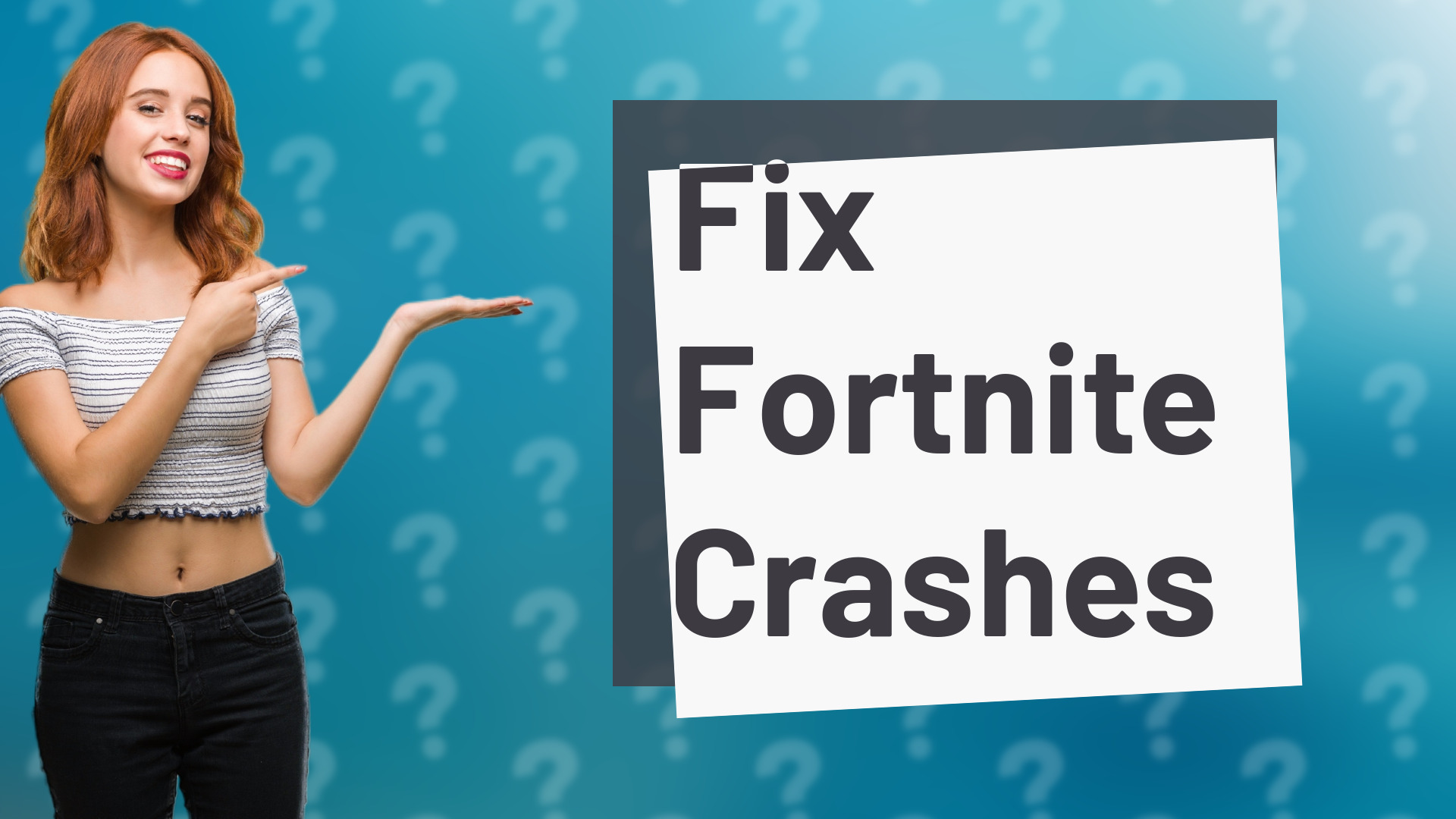Fix Fortnite Crashes