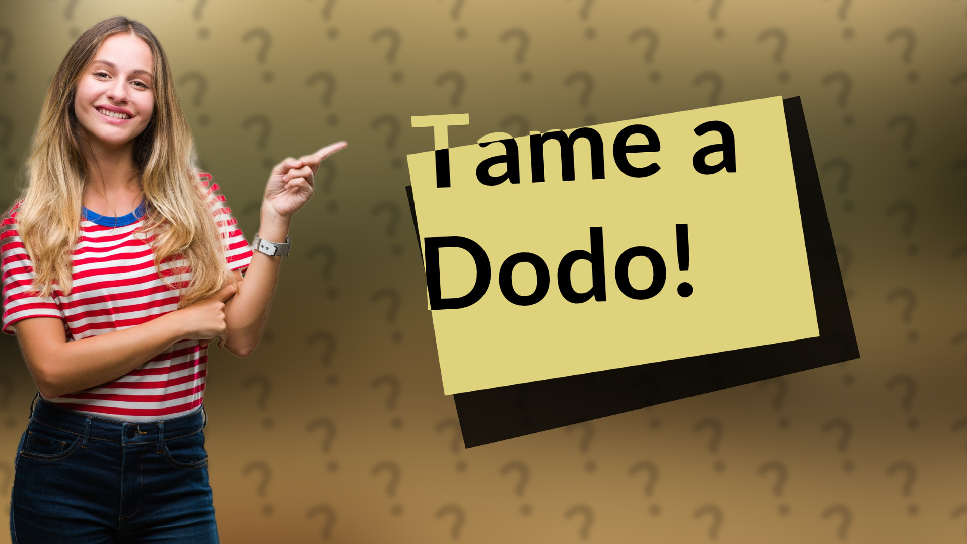 Tame a Dodo!
