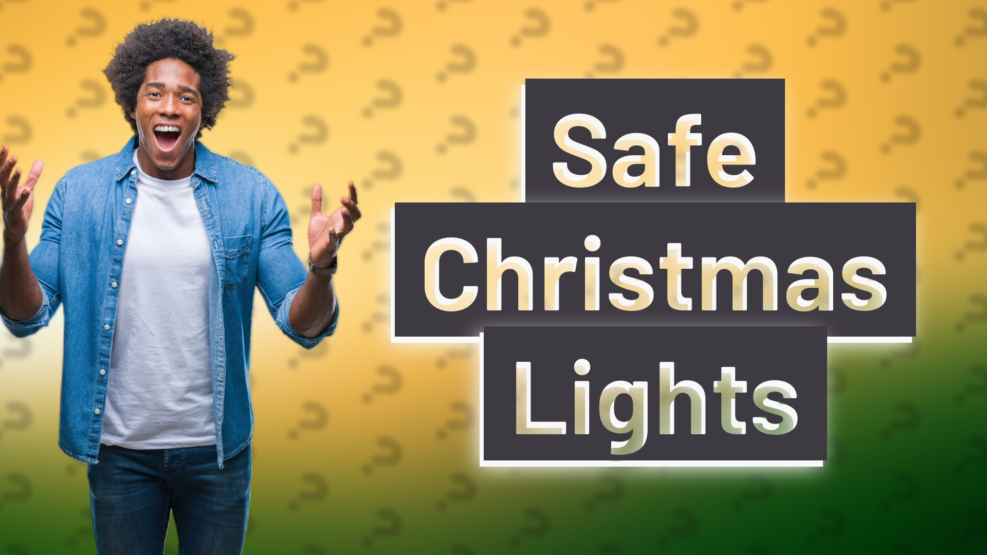 Safe Christmas Lights
