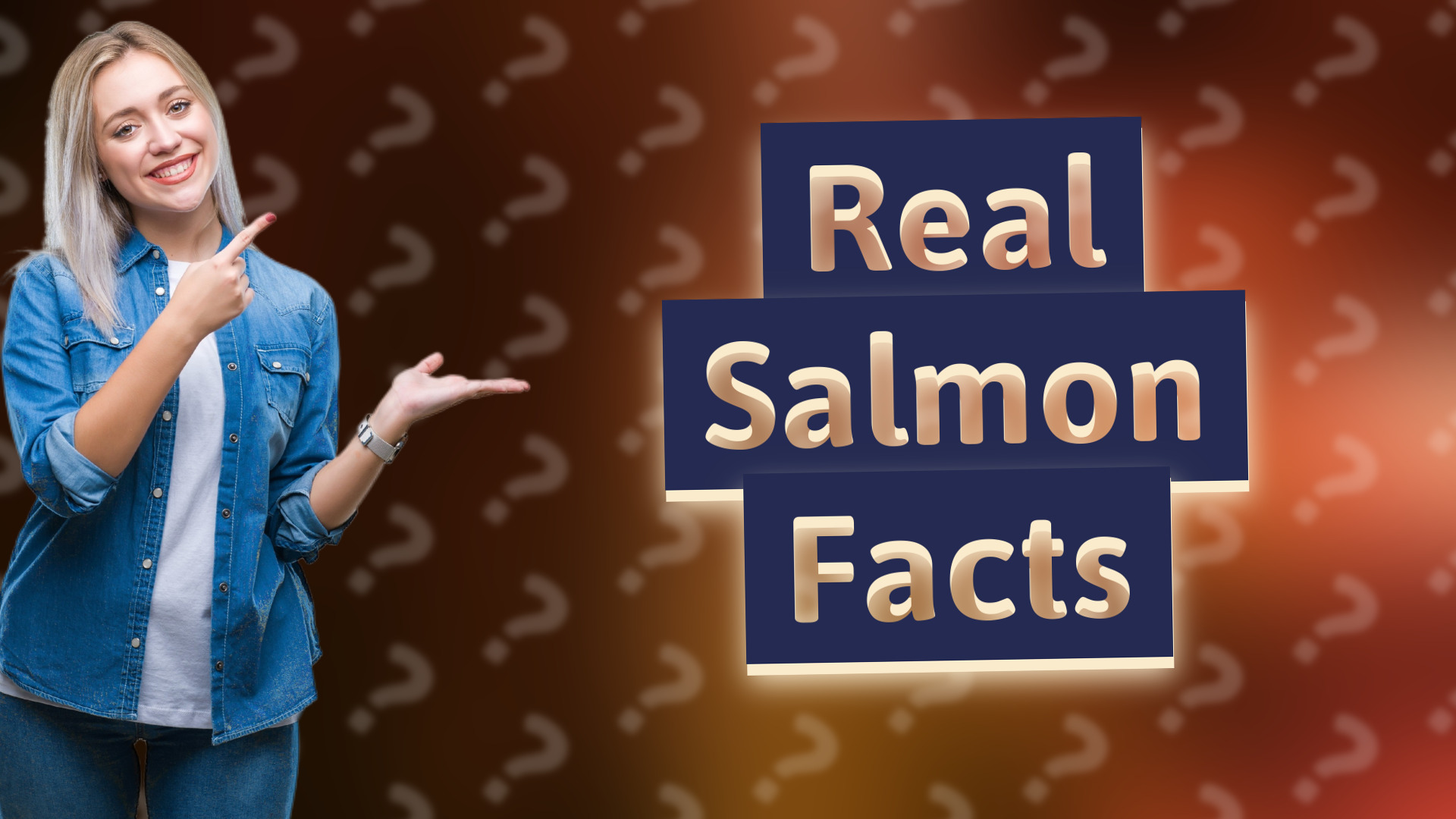 Real Salmon Facts