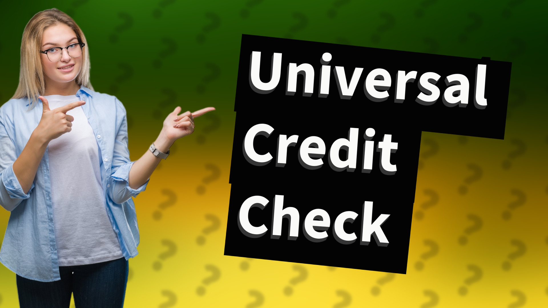 Universal Credit Check