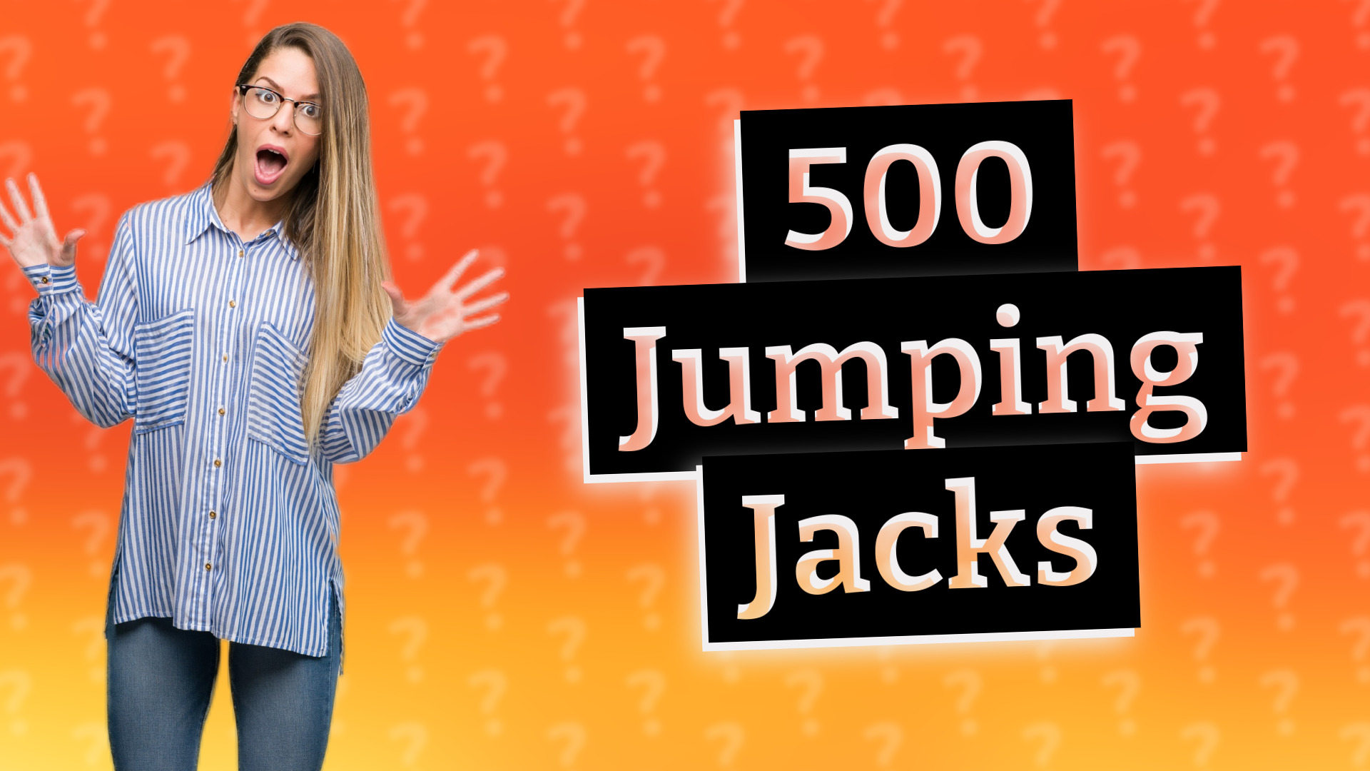 500 Jumping Jacks